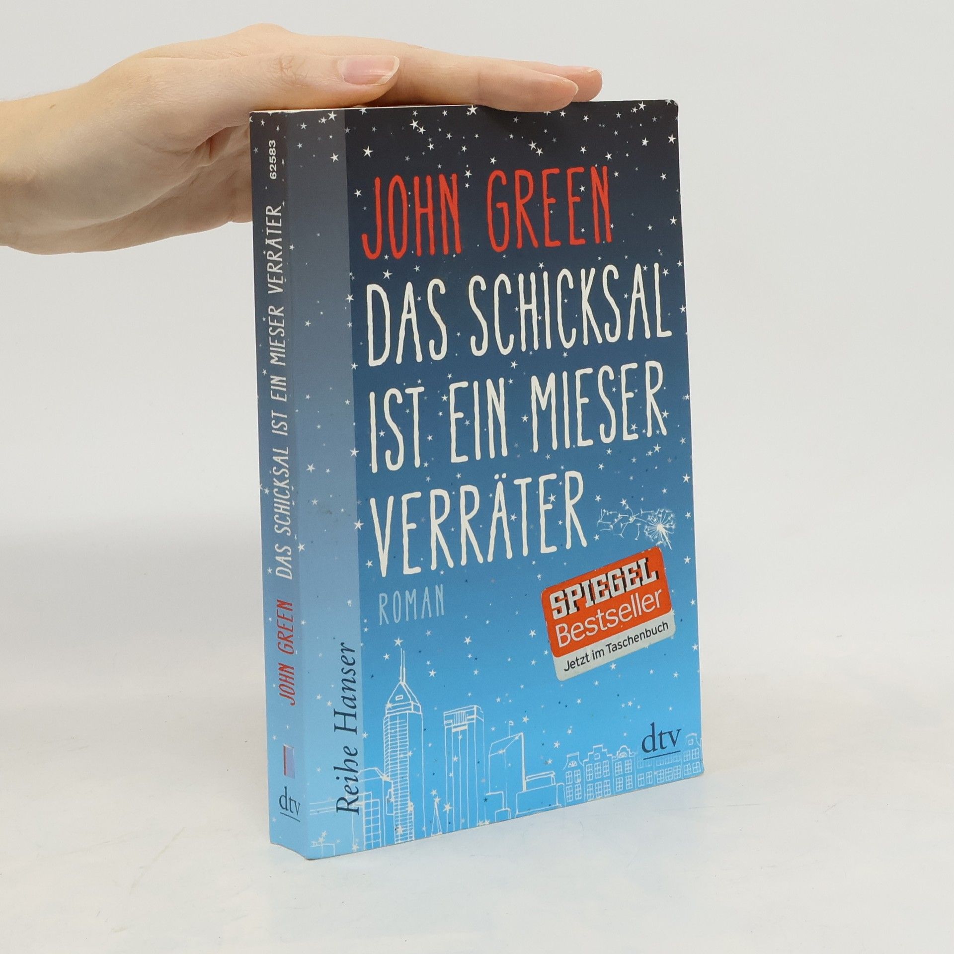 John Green Das Schicksal ist ein mieser Verräter