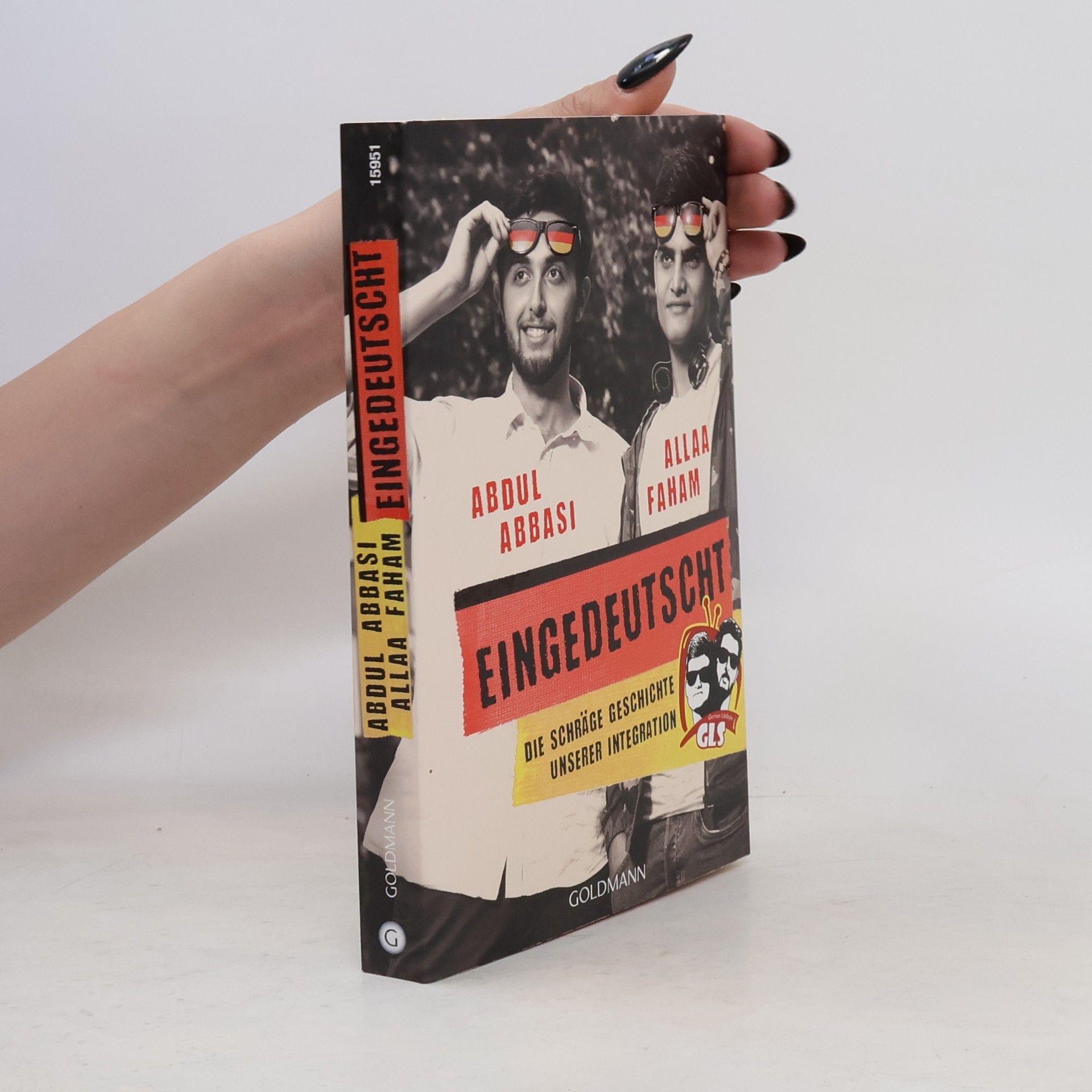 Abdul Abbasi Eingedeutscht : die schräge Geschichte unserer Integration