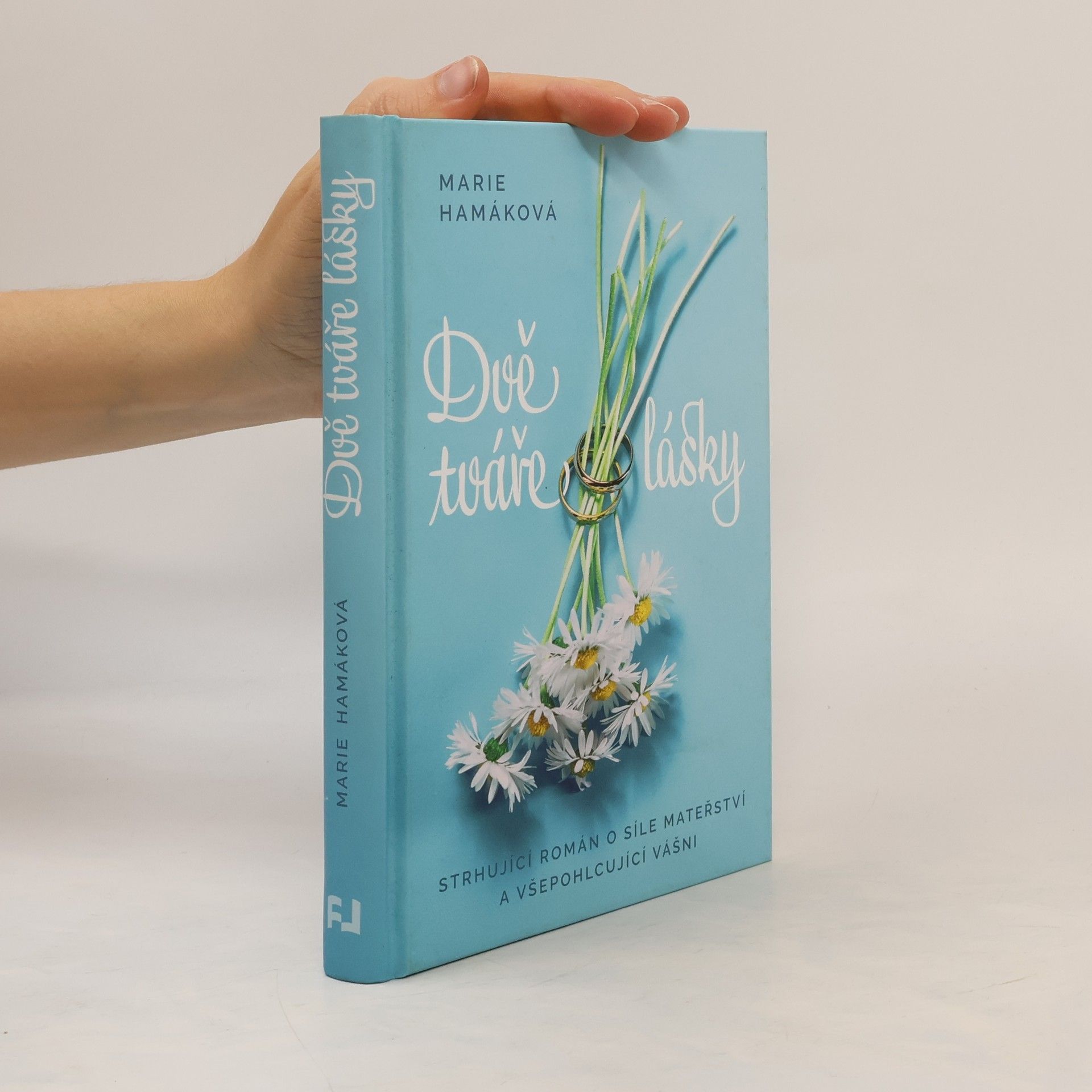 Marie Hamáková Dvě tváře lásky