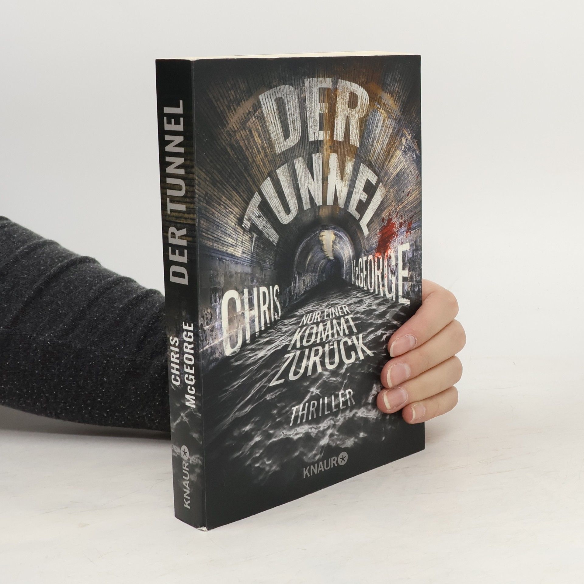 Chris McGeorge Der Tunnel - Nur einer kommt zurück