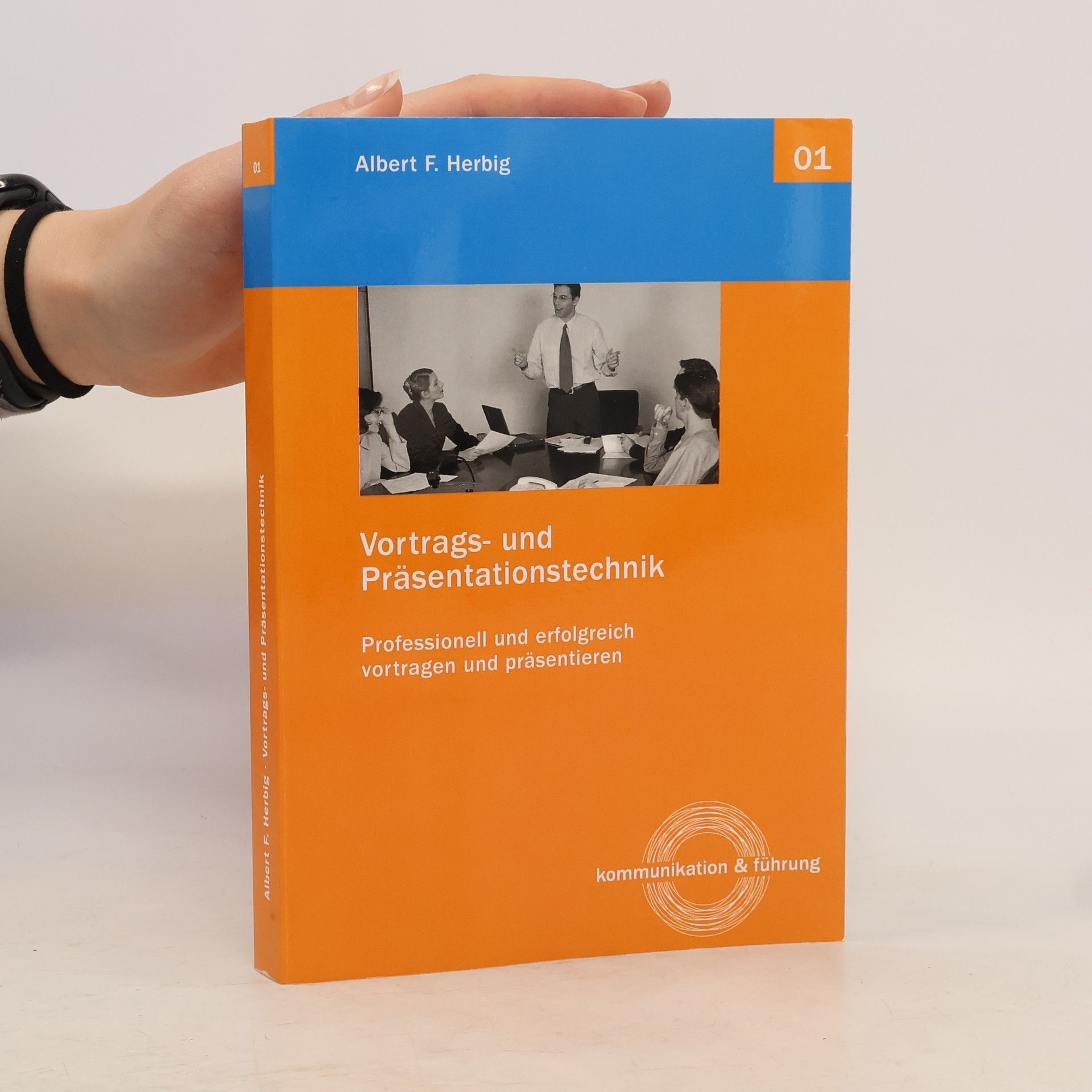 Albert F. Herbig Vortrags- und Präsentationstechnik