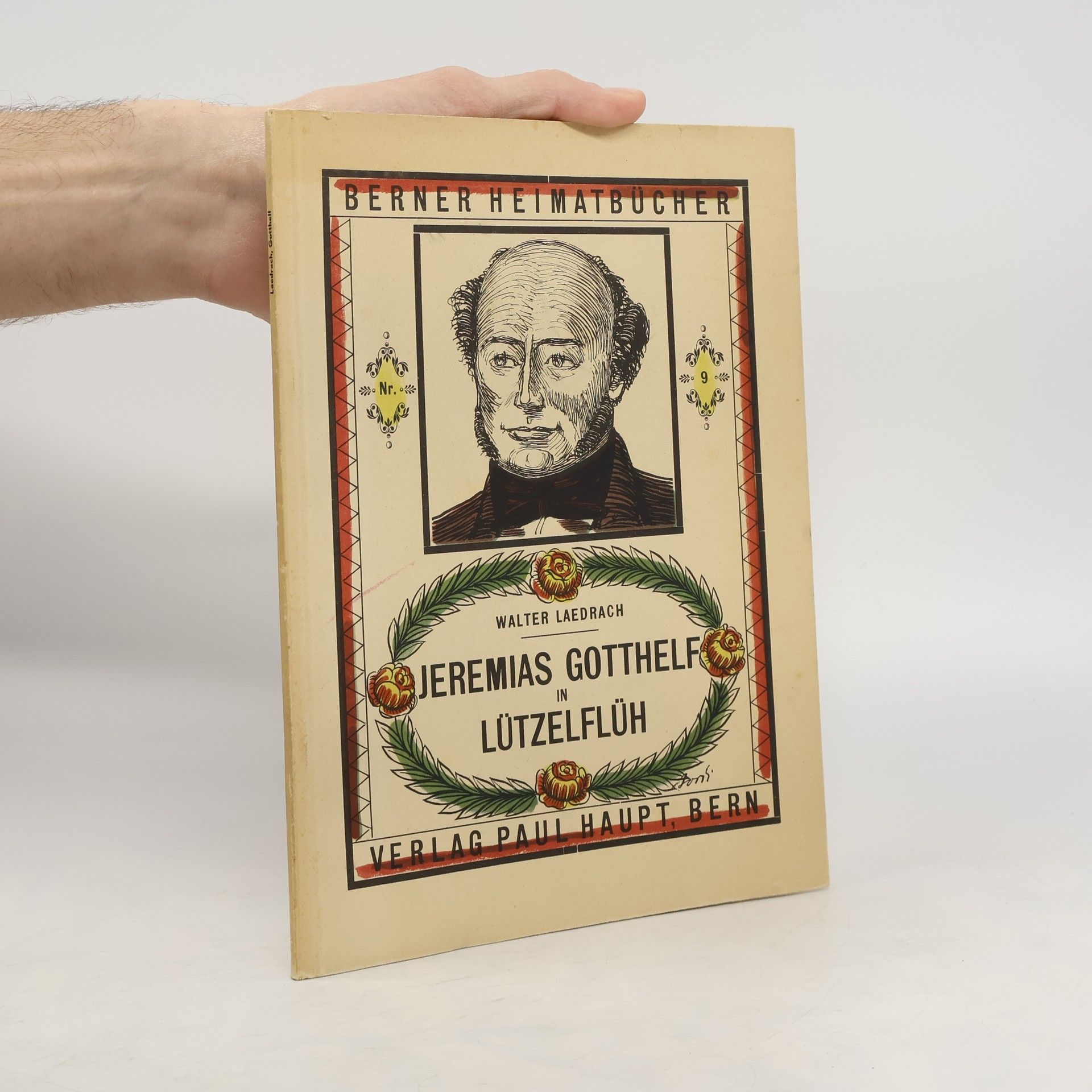 Walter Lädrach Jeremias Gotthelf in Lützelflüh