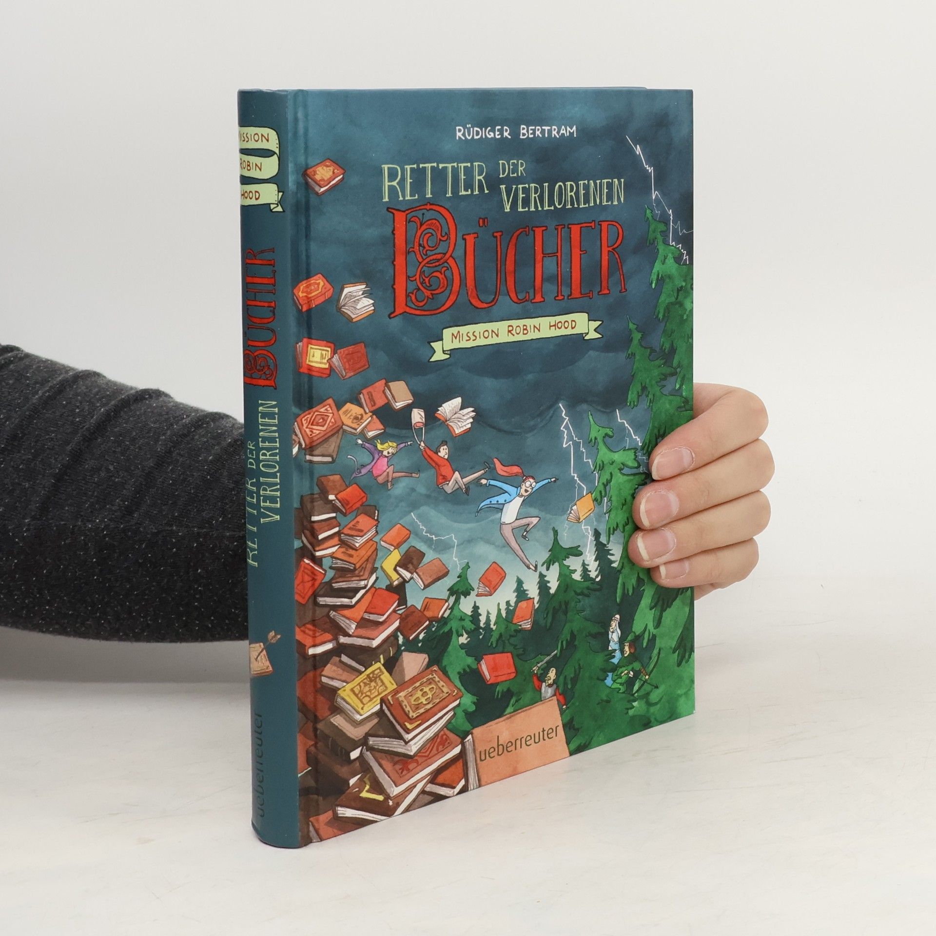 Rüdiger Bertram Retter der verlorenen Bücher - Mission Robin Hood