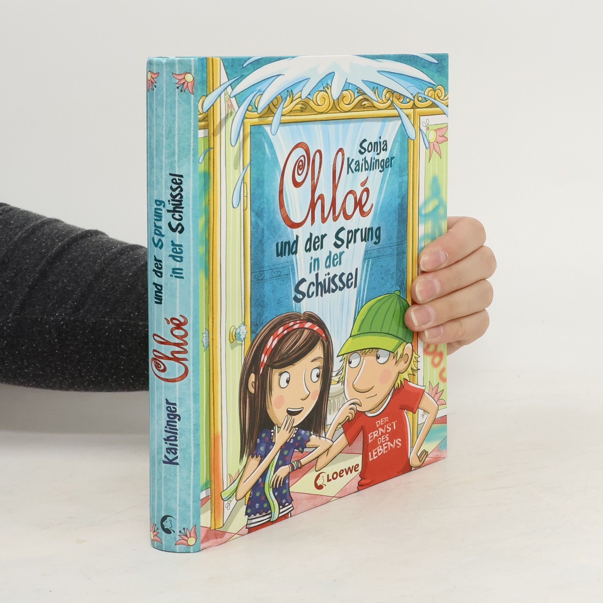 Sonja Kaiblinger Chloé und der Sprung in der Schüssel