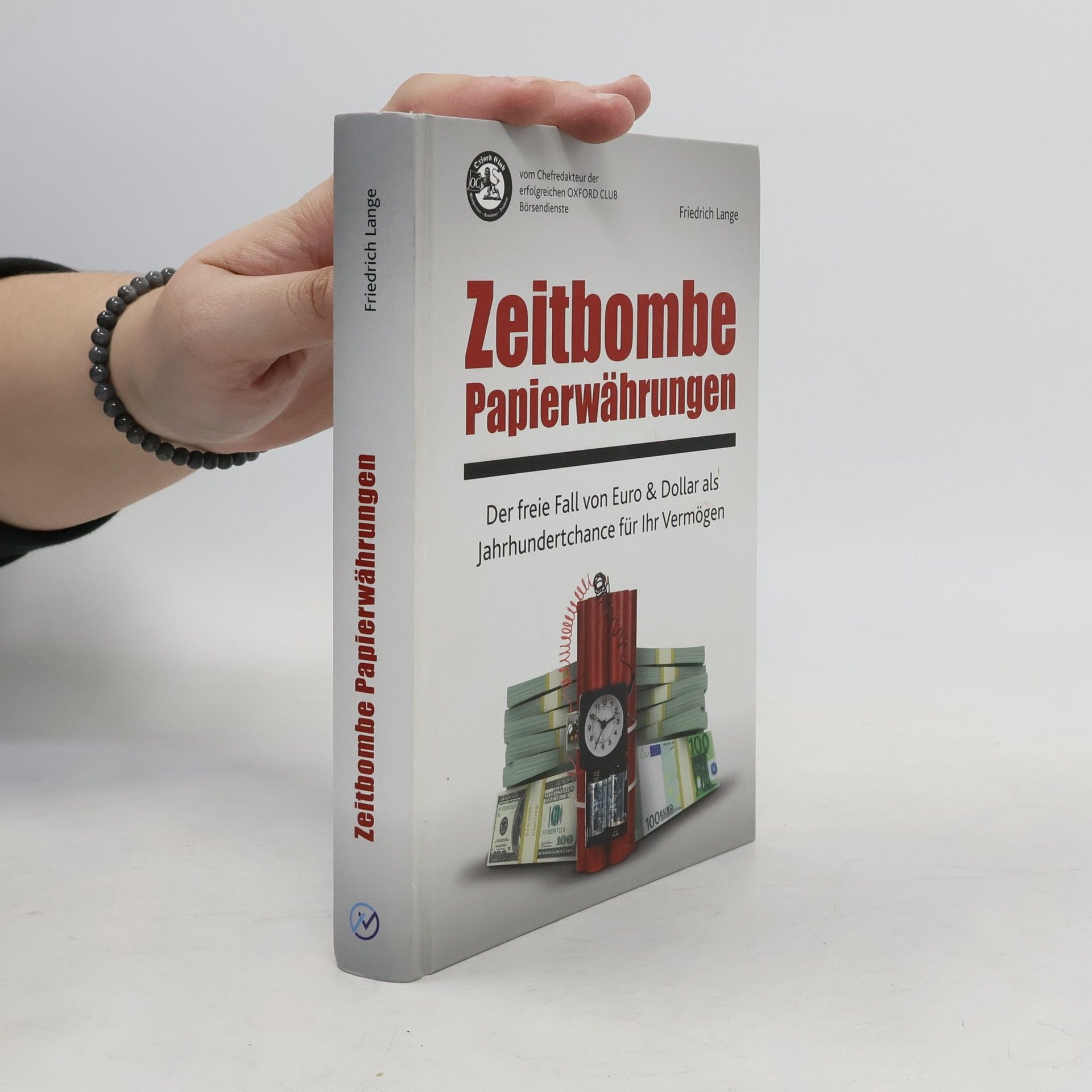 Zeitbombe Papierwährungen