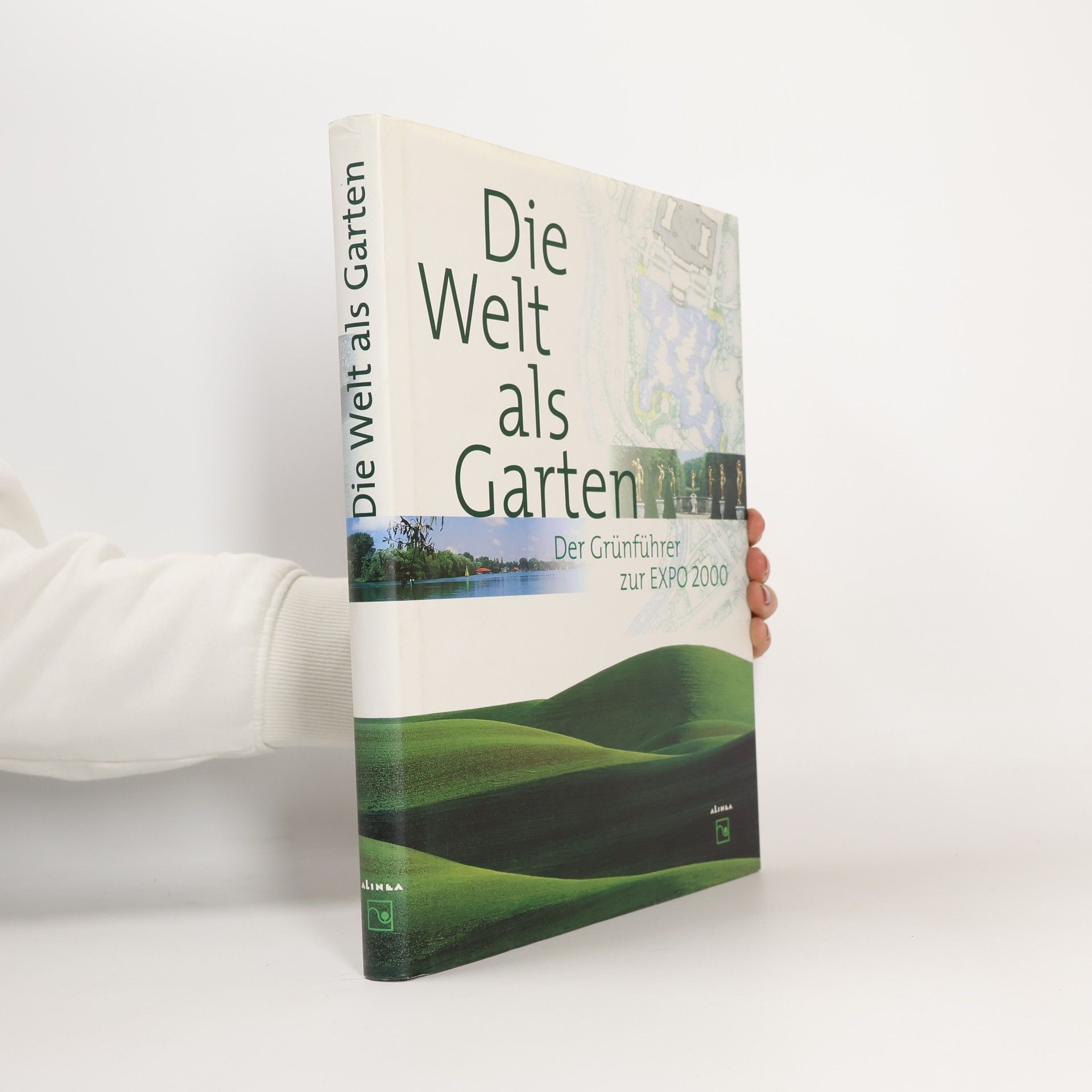 Various authors Die Welt als Garten