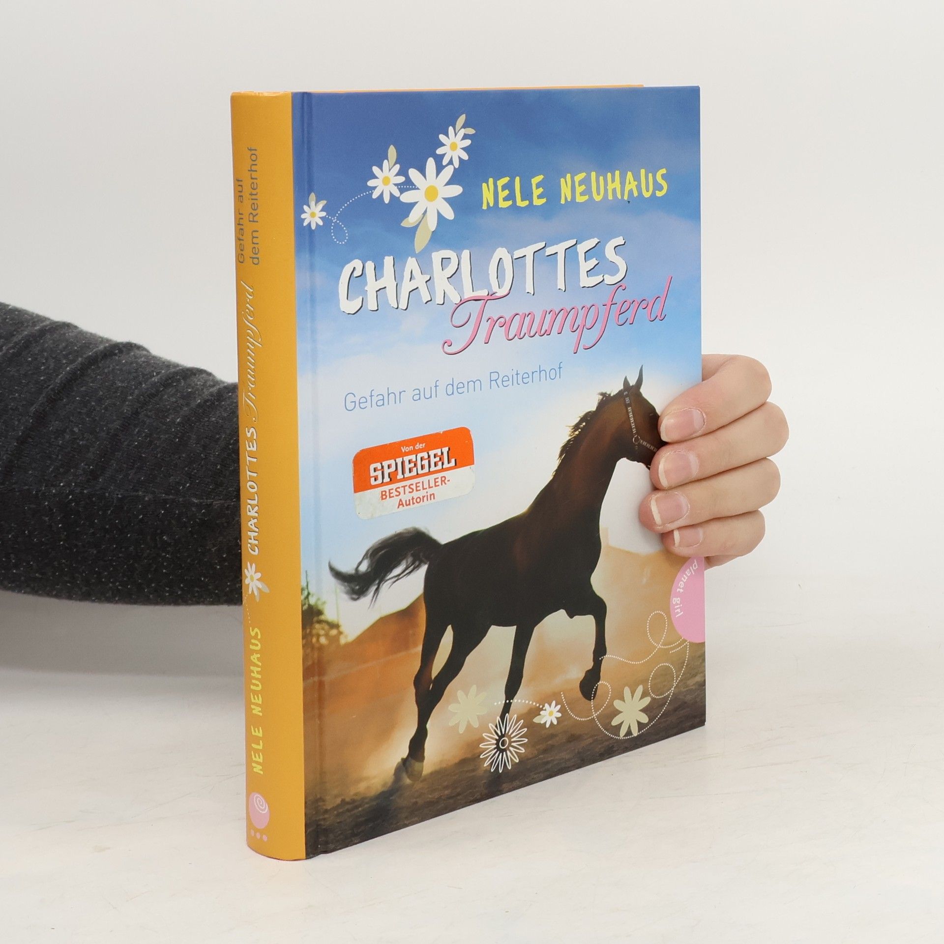 Nele Neuhaus Charlottes Traumpferd. Gerahr auf dem Reiterhof