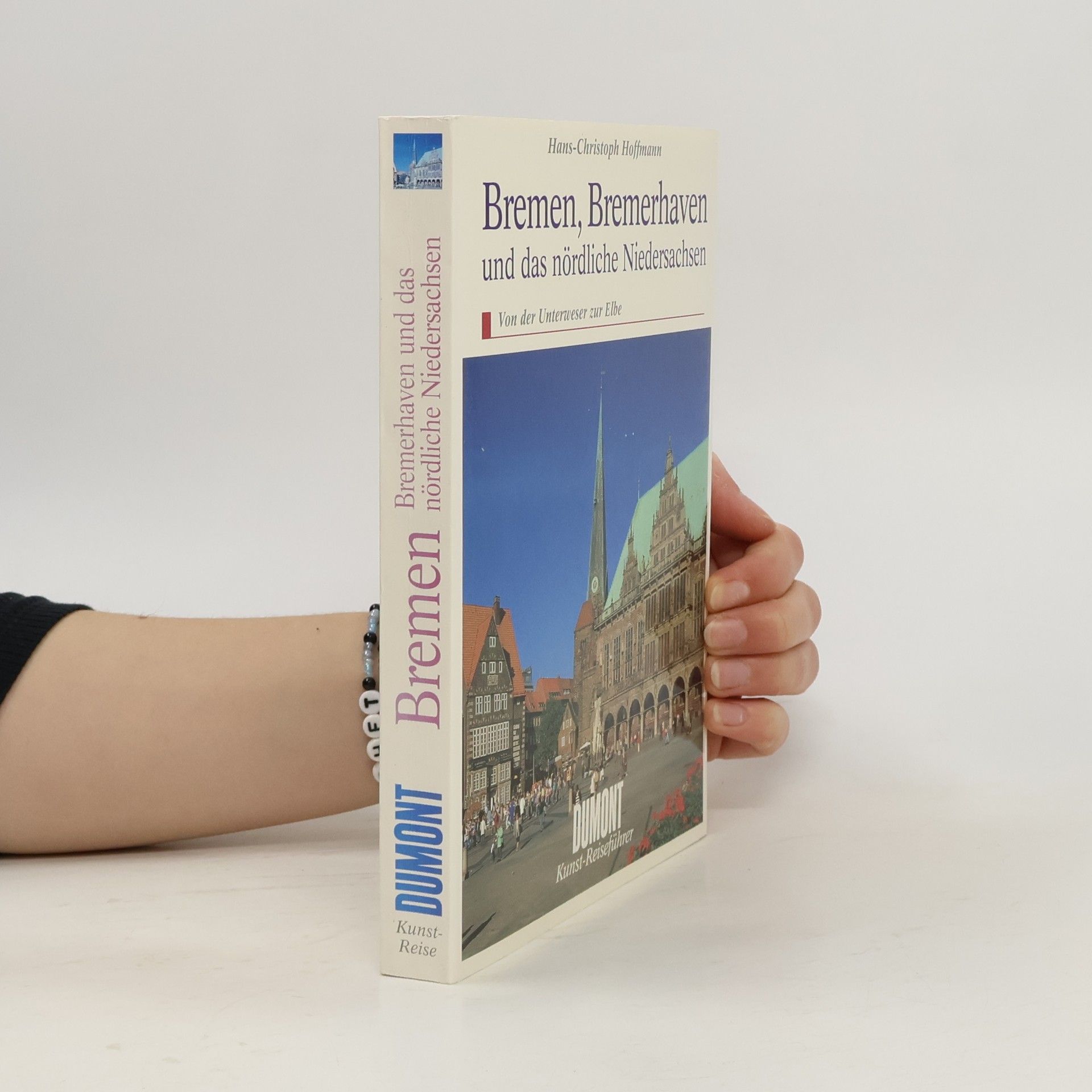 Hans-Christoph Hoffmann Bremen, Bremerhaven und das nördliche Niedersachsen