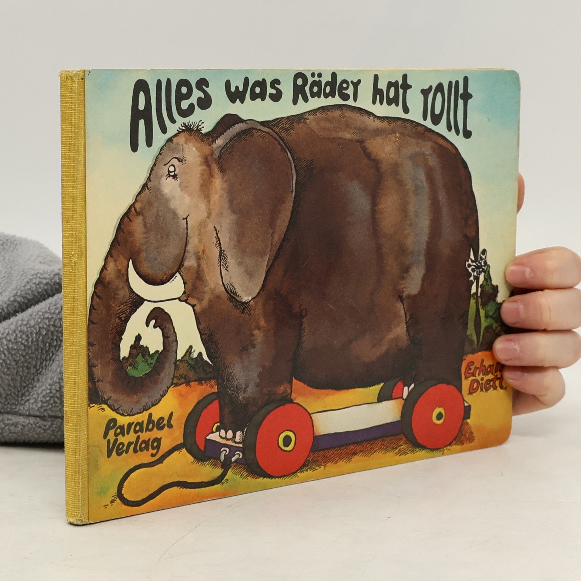 Erhard Dietl Alles was Räder hat rollt