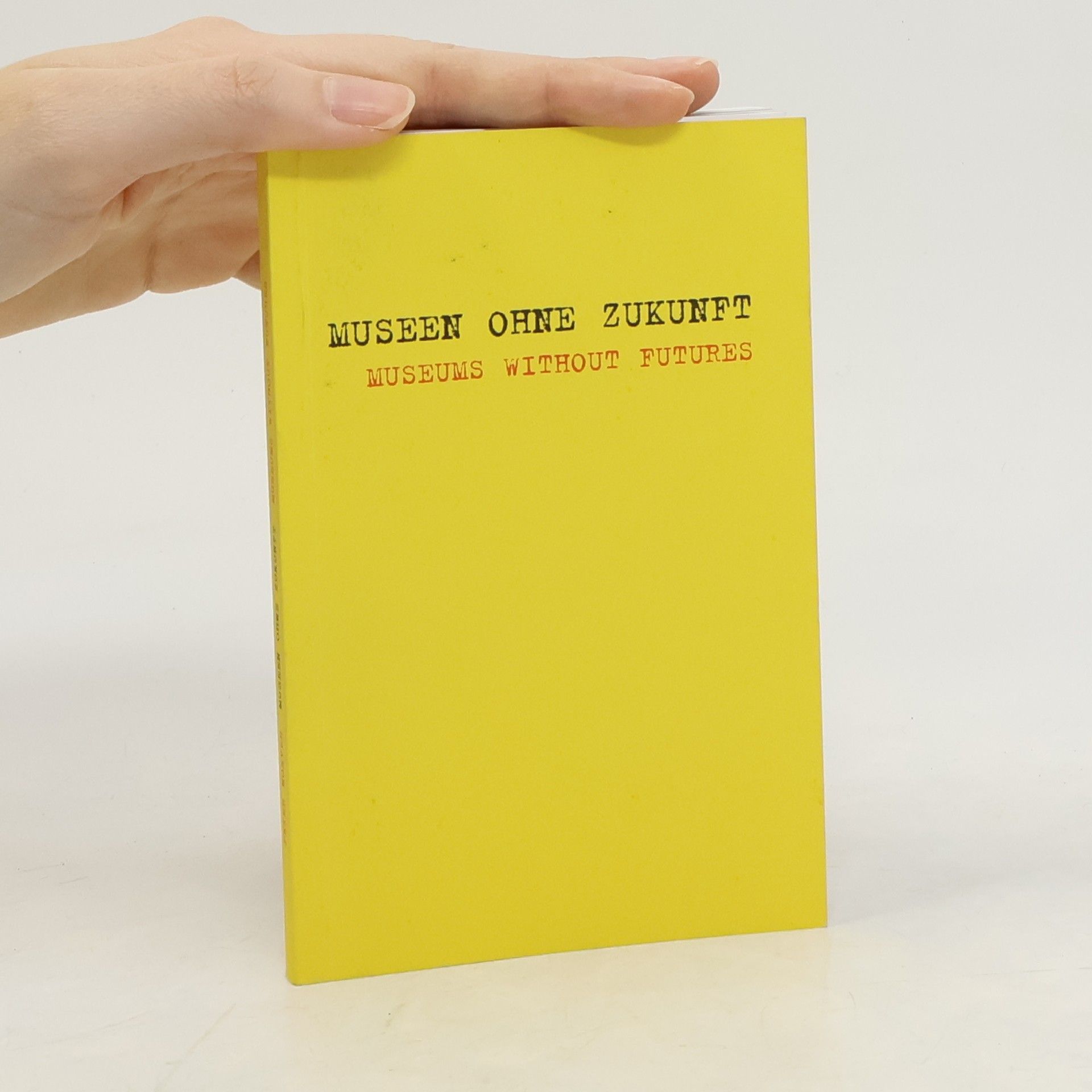 Peter Noever Museen ohne Zukunft