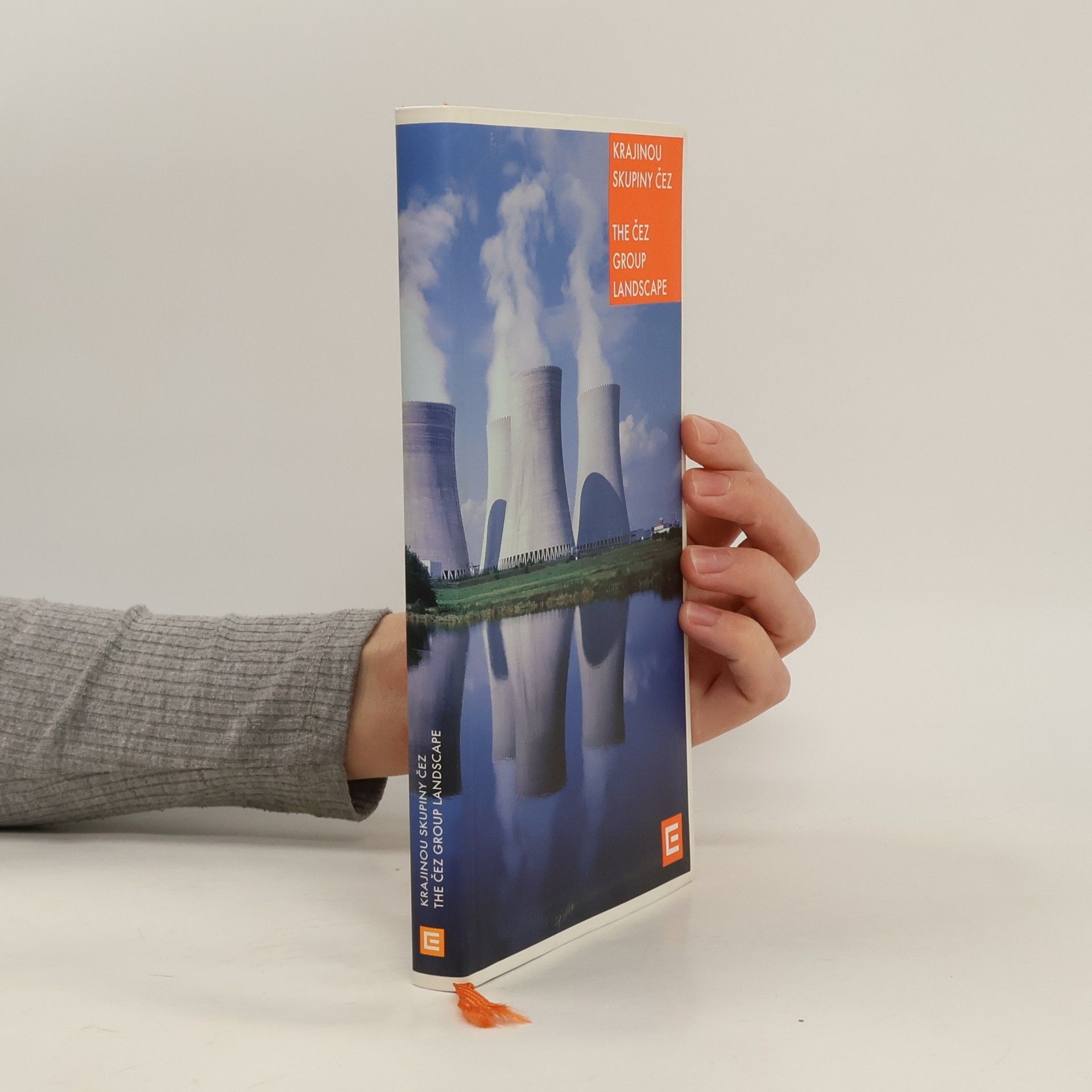 Krajinou skupiny ČEZ. The ČEZ Group Landscape