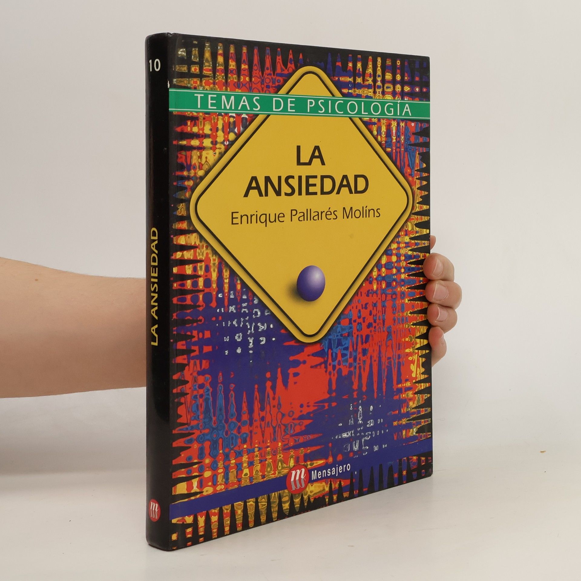 Enrique Pallarés Molíns La ansiedad