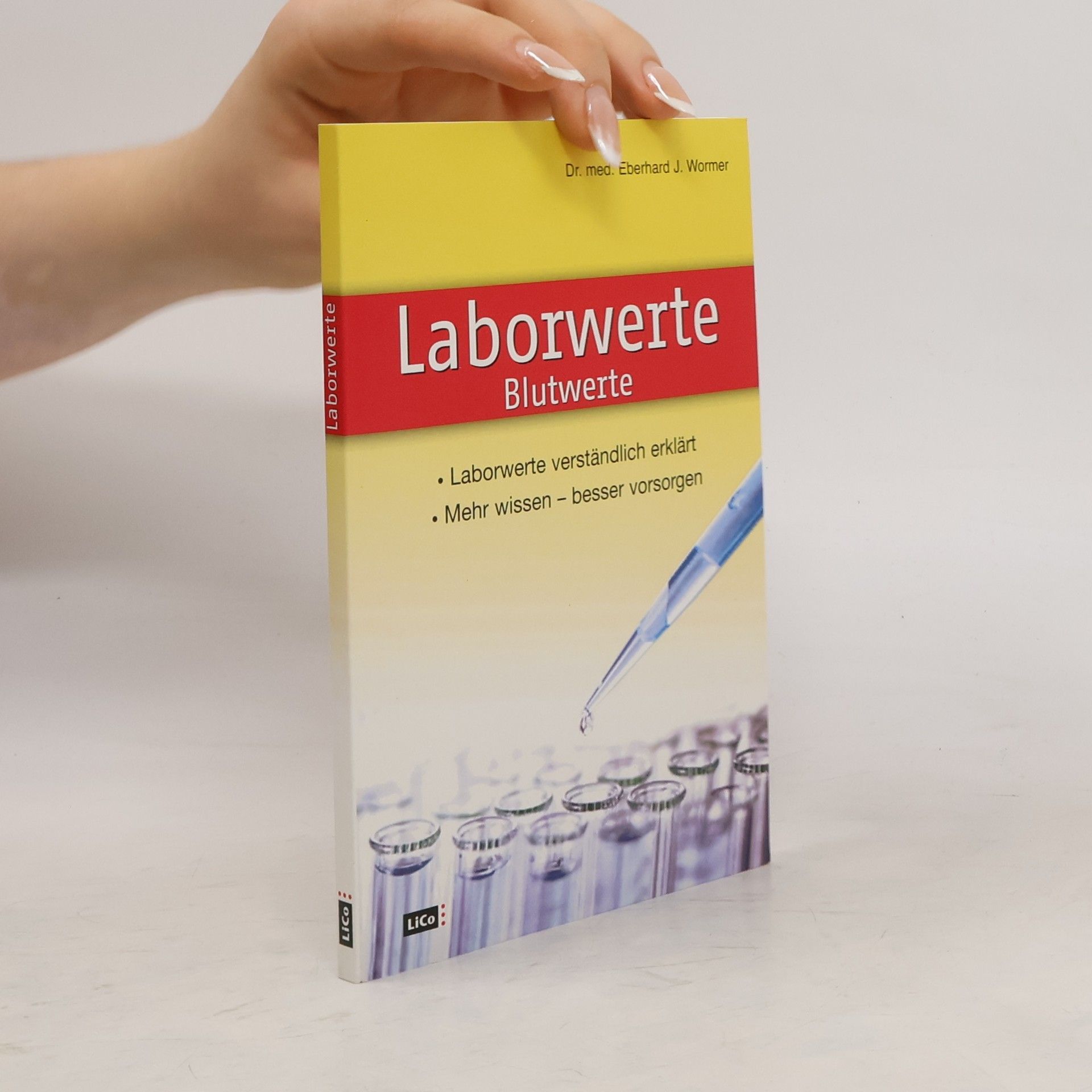 Eberhard J. Wormer Laborwerte. Blutwerte