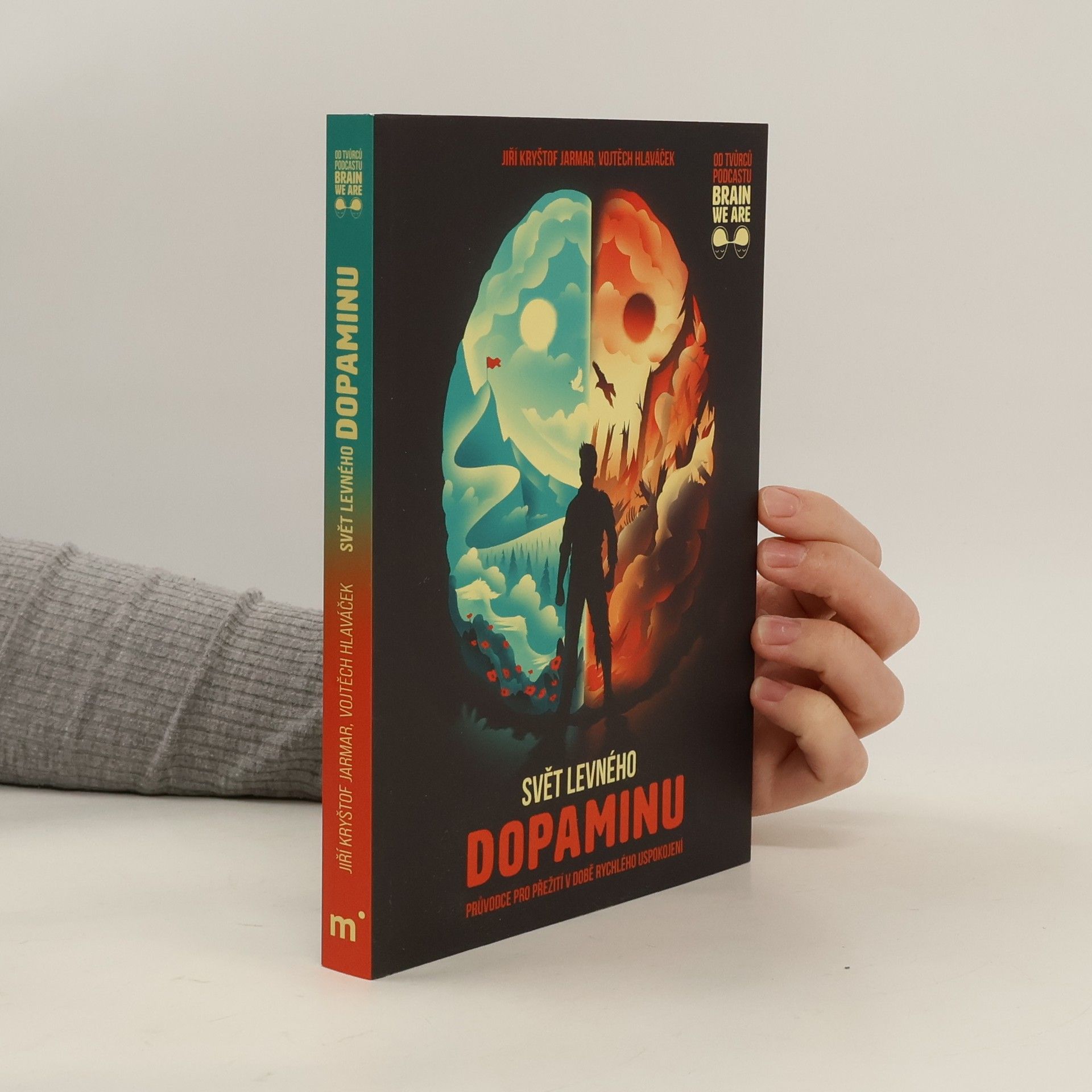 Vojtěch Hlaváček Svět levného dopaminu
