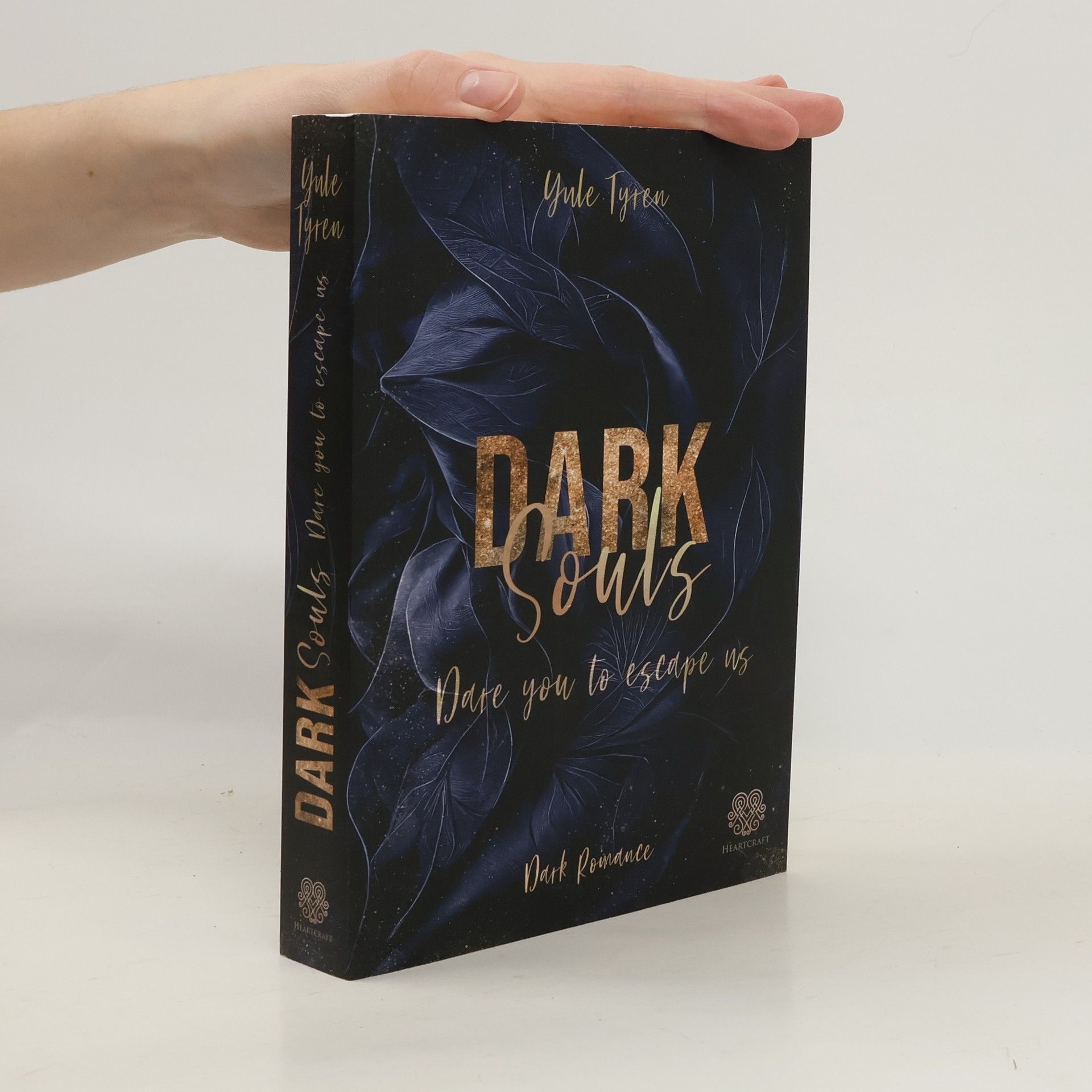 Yule Tyren Dark Souls - Dare you to escape us (Band 1)