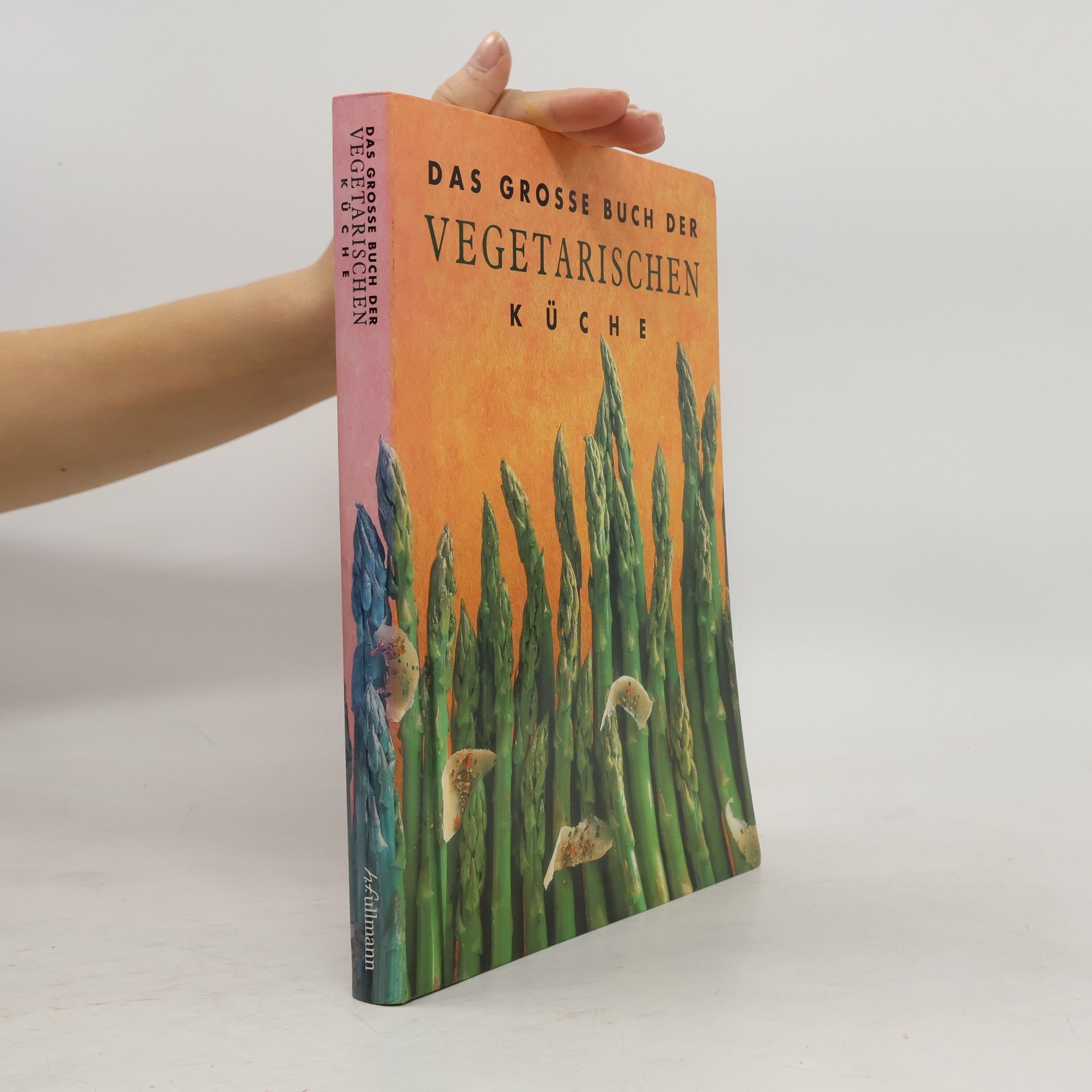 Kolektív autorov Das große Buch der Vegetarischen Küche