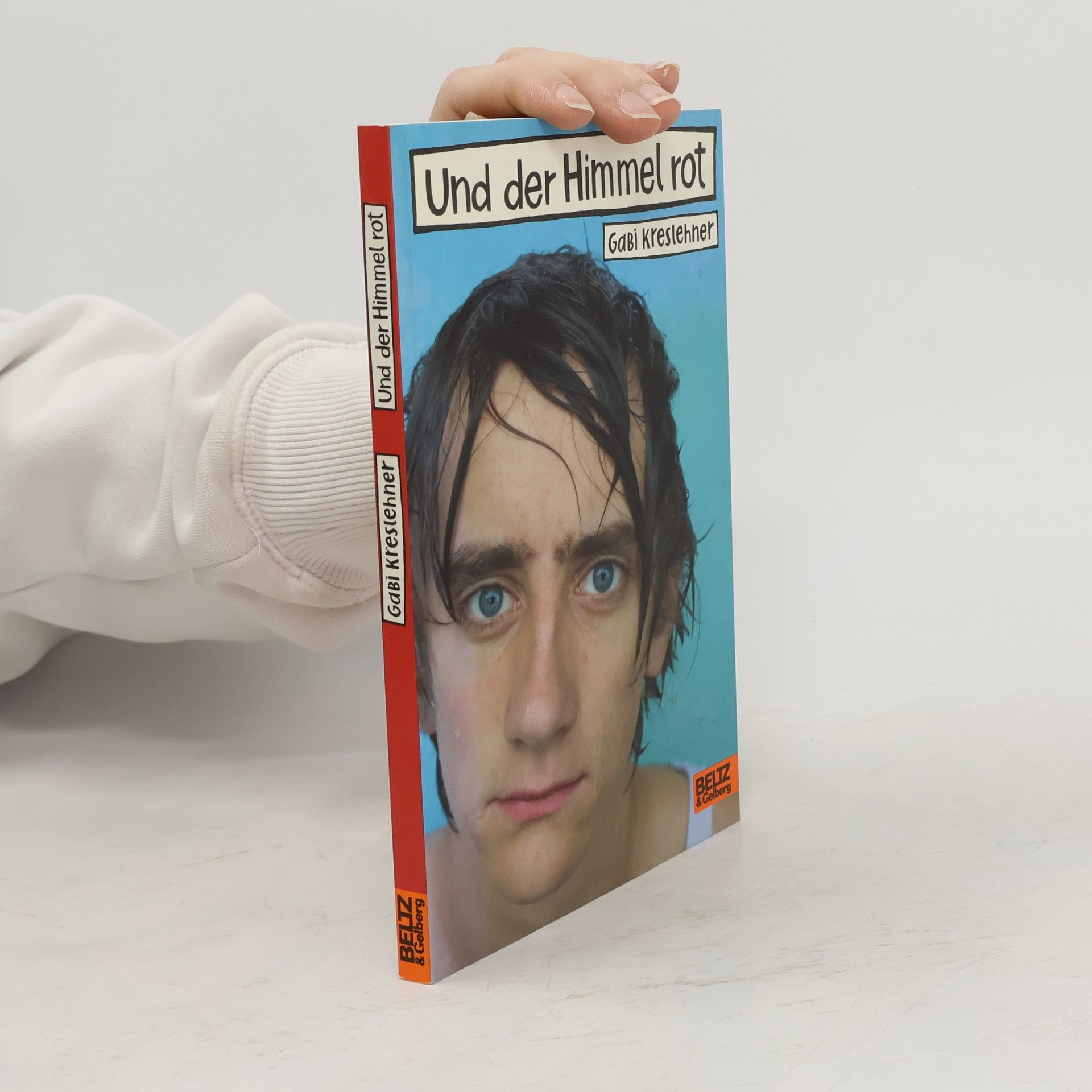Gabi Kreslehner Und der Himmel rot