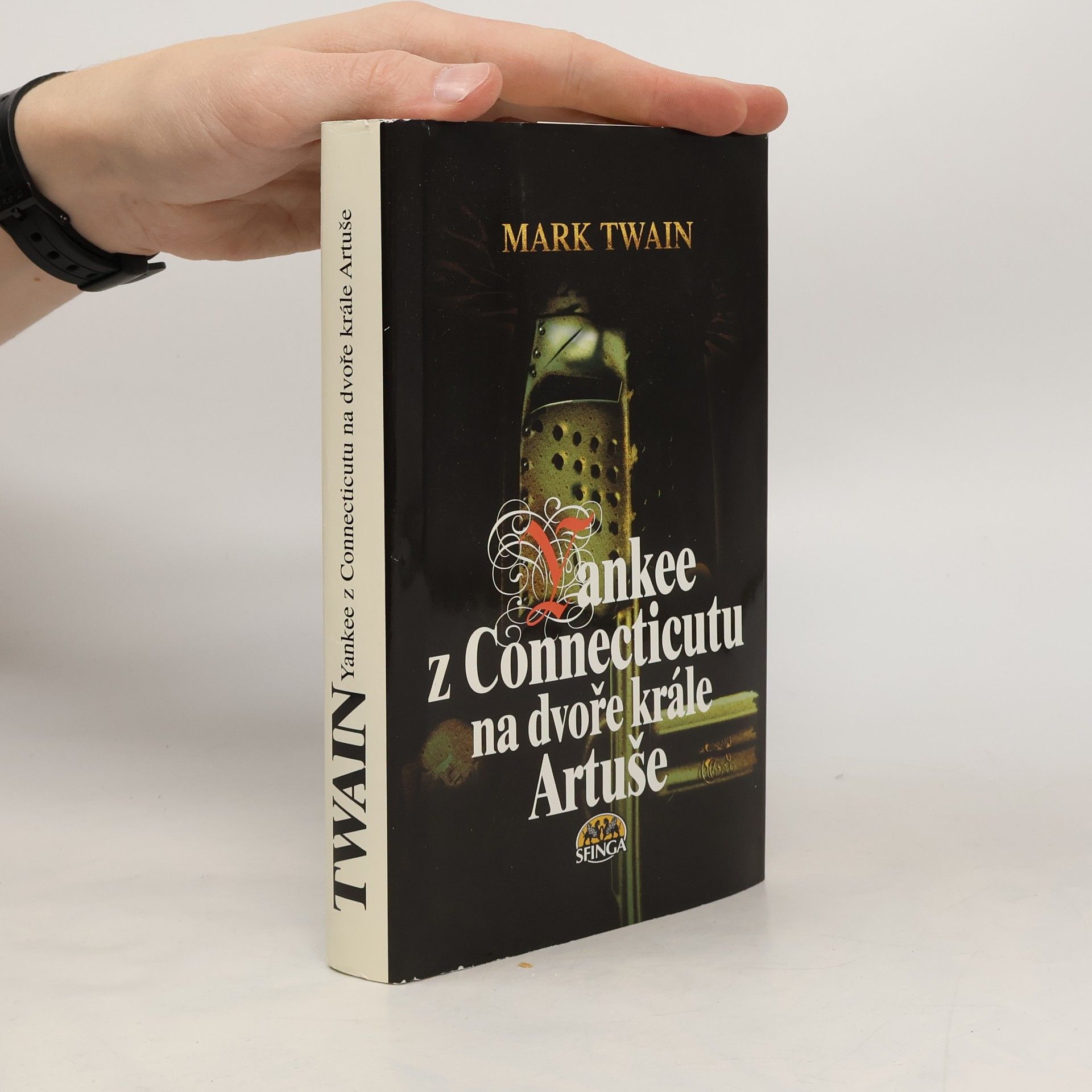 Mark Twain Yankee z Connecticutu na dvoře krále Artuše