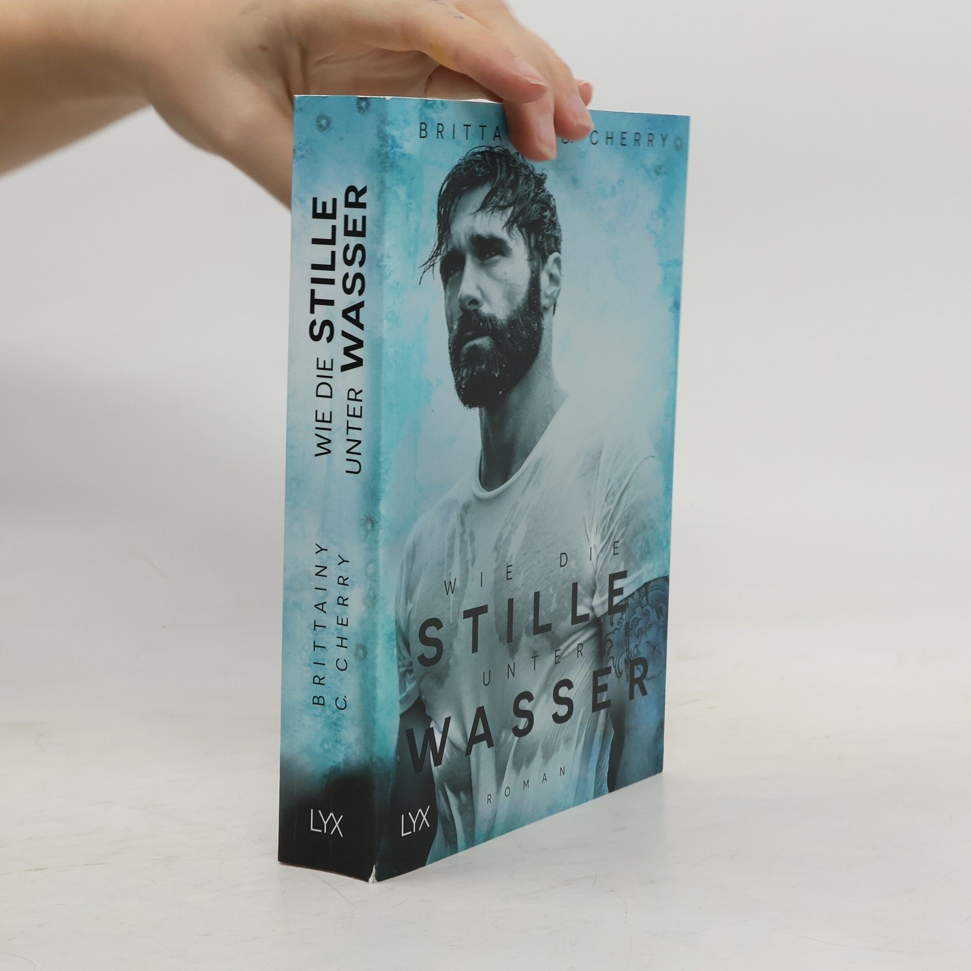 Brittainy C. Cherry Wie die Stille unter Wasser