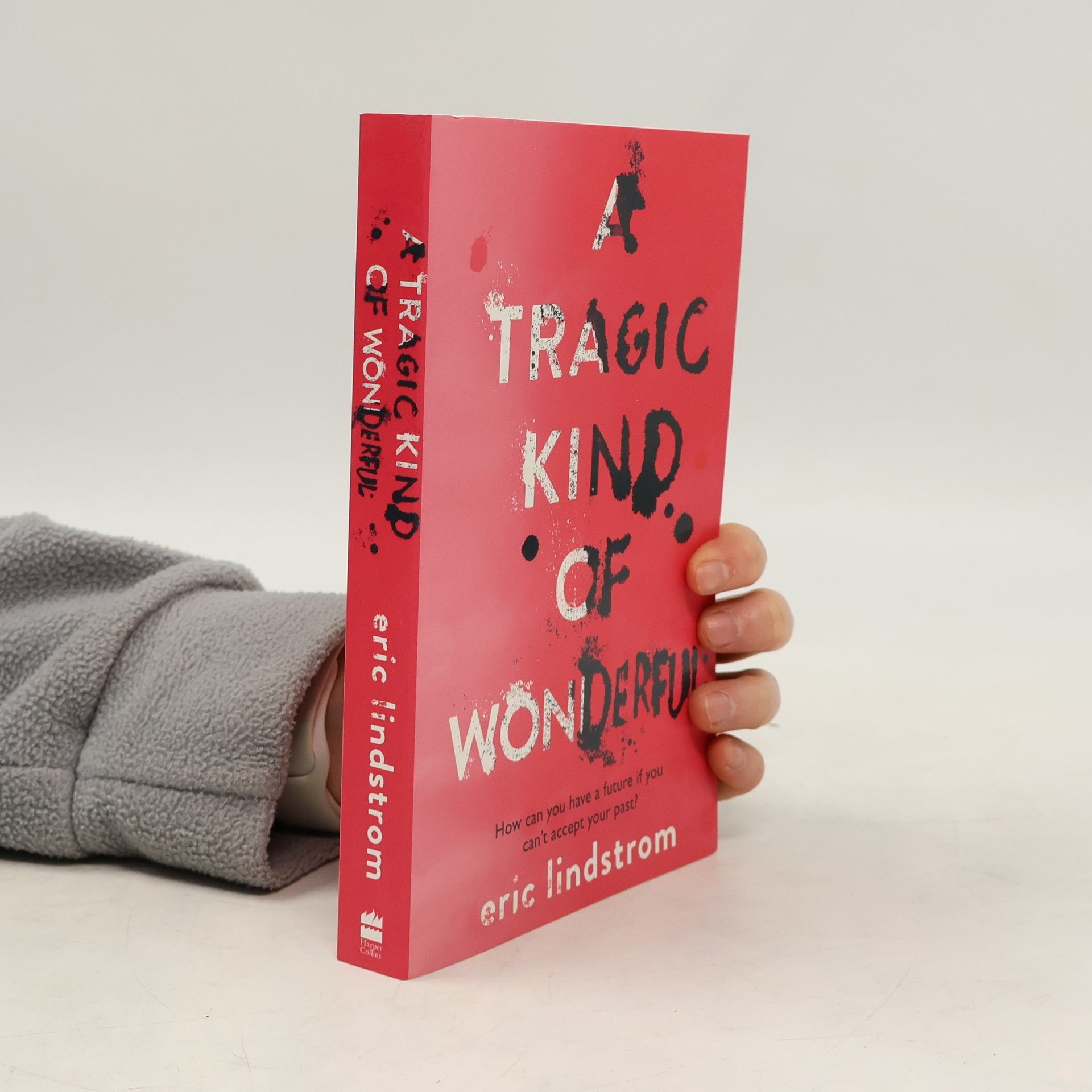 Eric Lindstrom A Tragic Kind of Wonderful