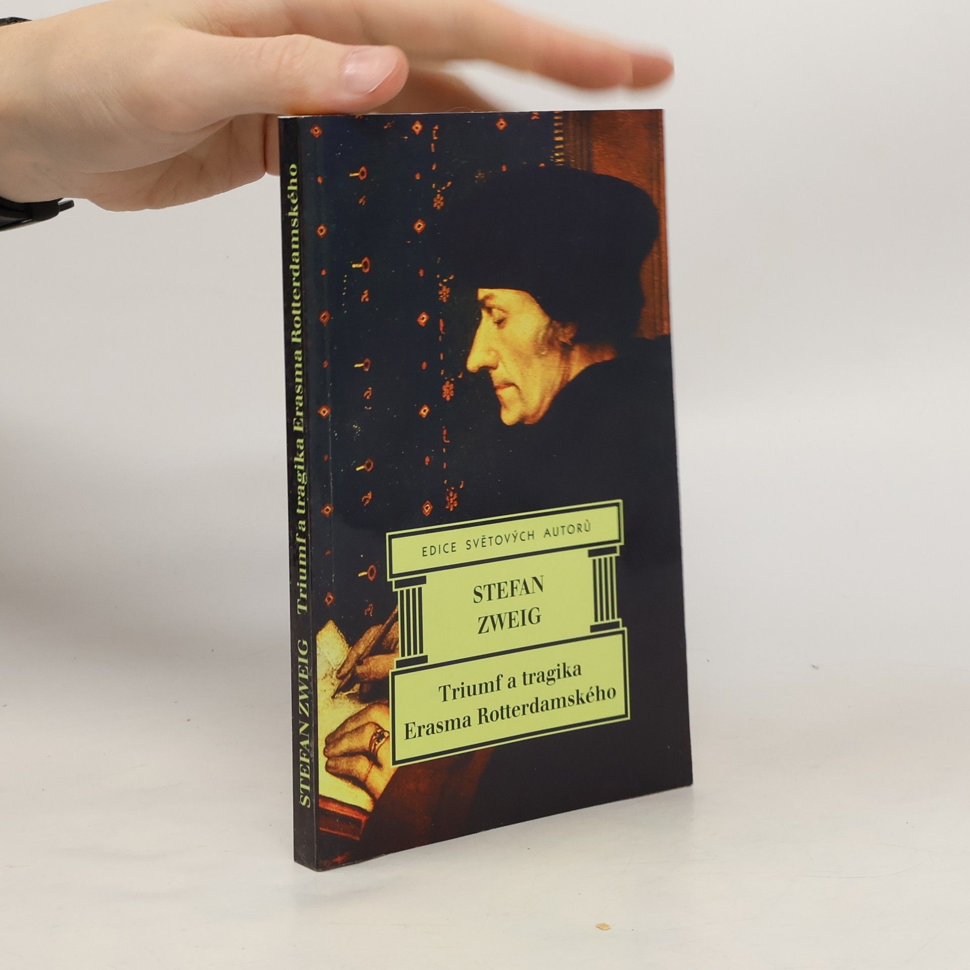 Stefan Zweig Triumf a tragika Erasma Rotterdamského