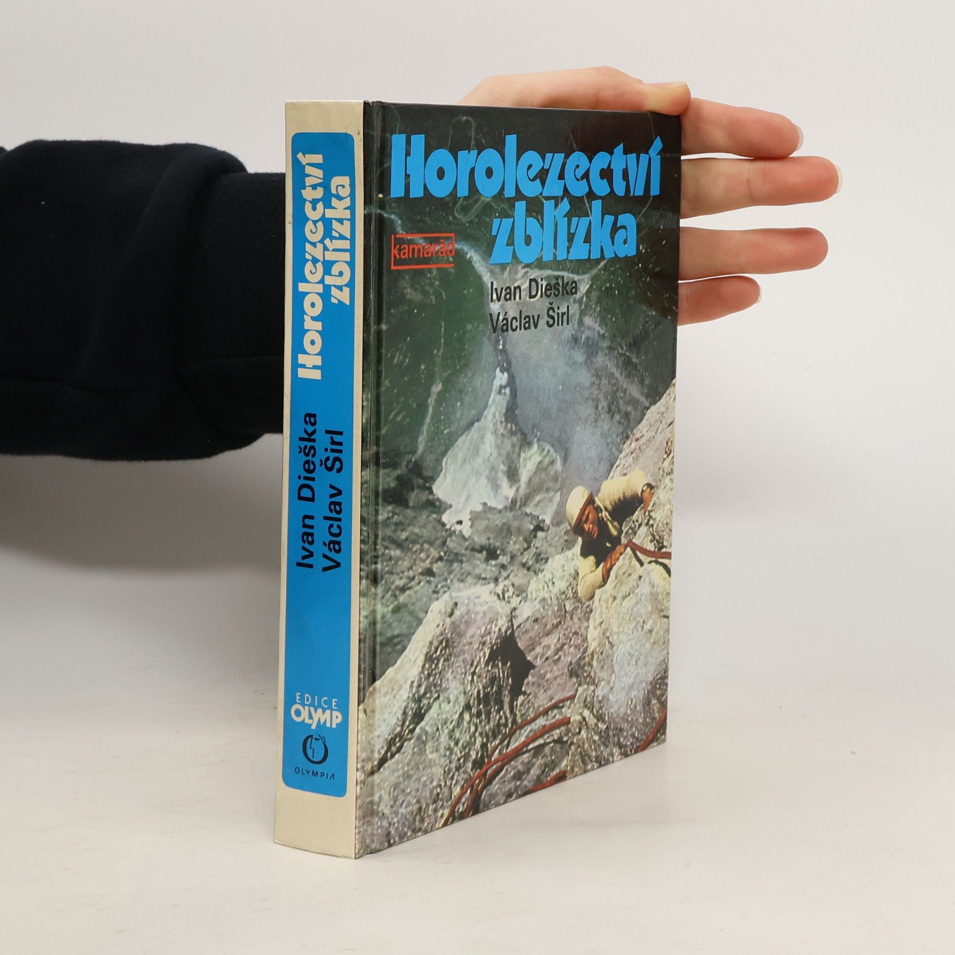 Ivan Dieška Horolezectví zblízka