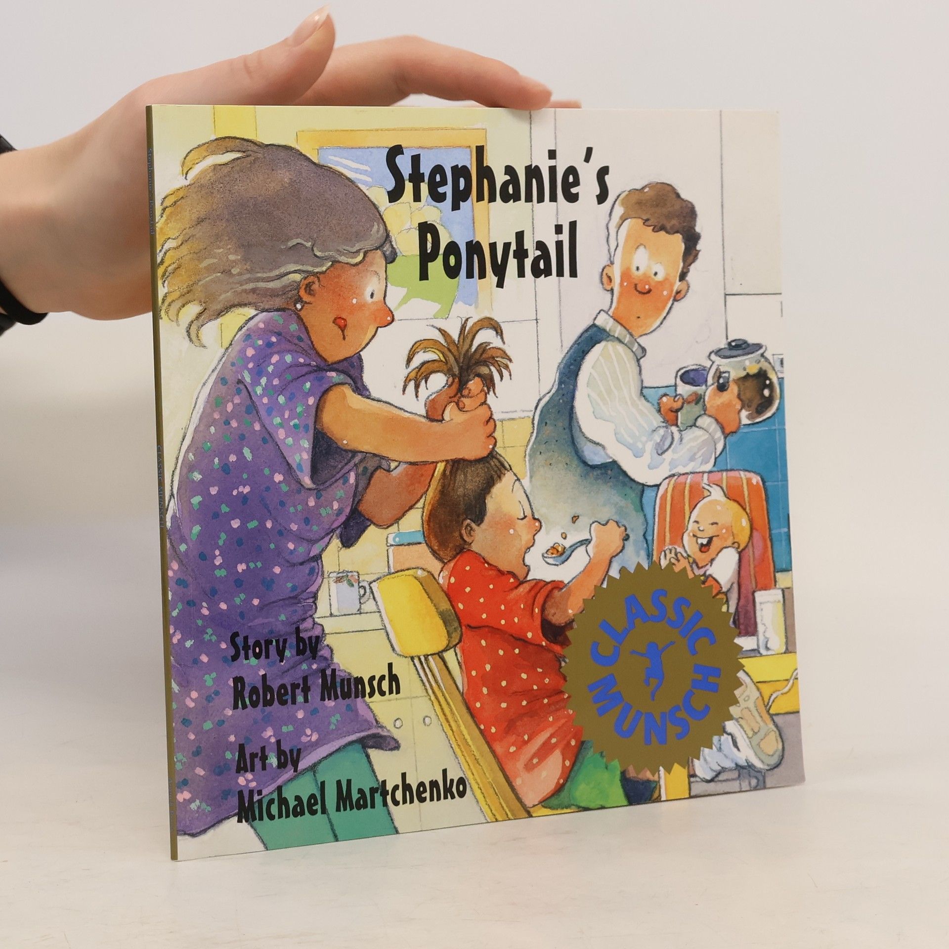 Classic Munsch: Stephanie's Ponytail