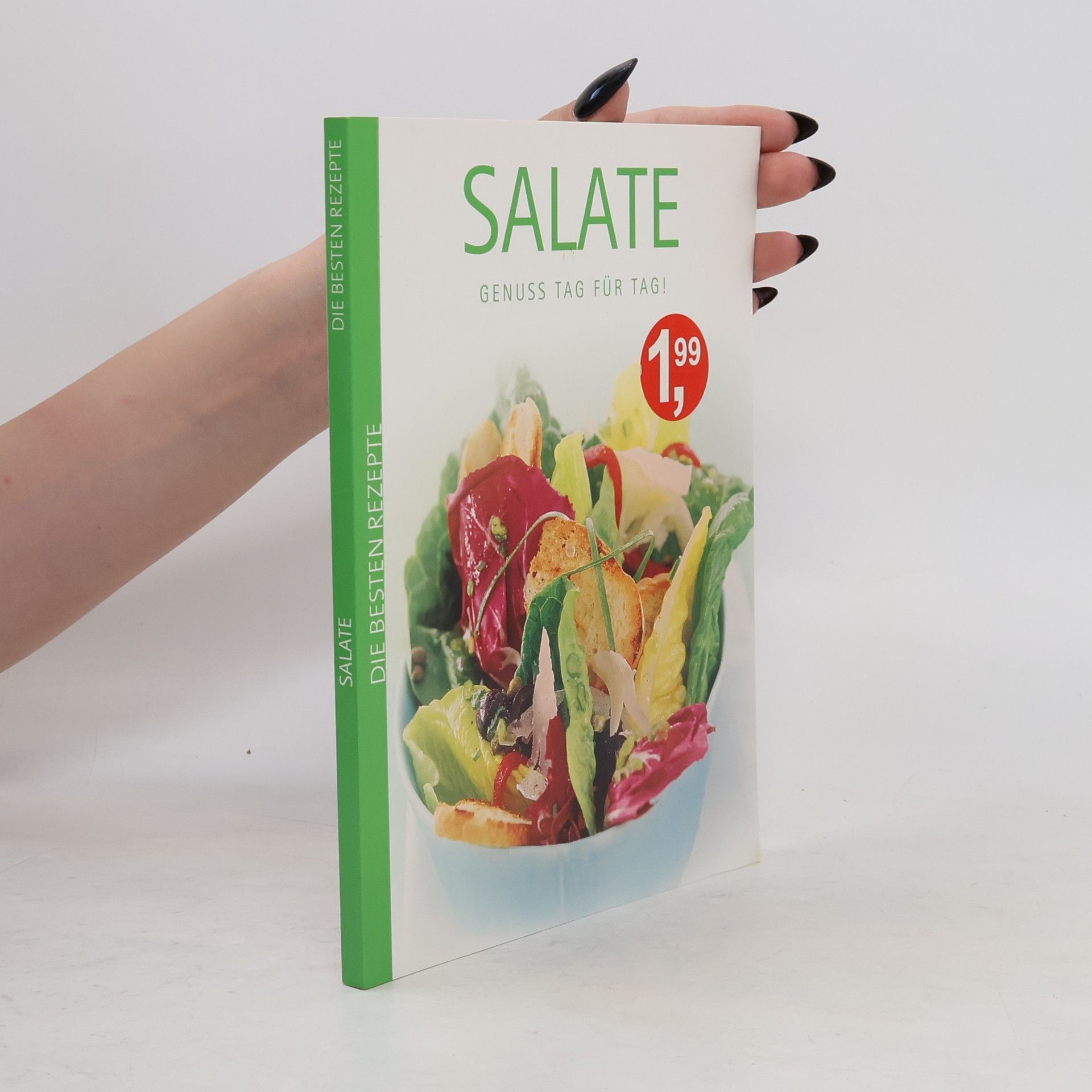 Various authors Salate – Genuss Tag für Tag!