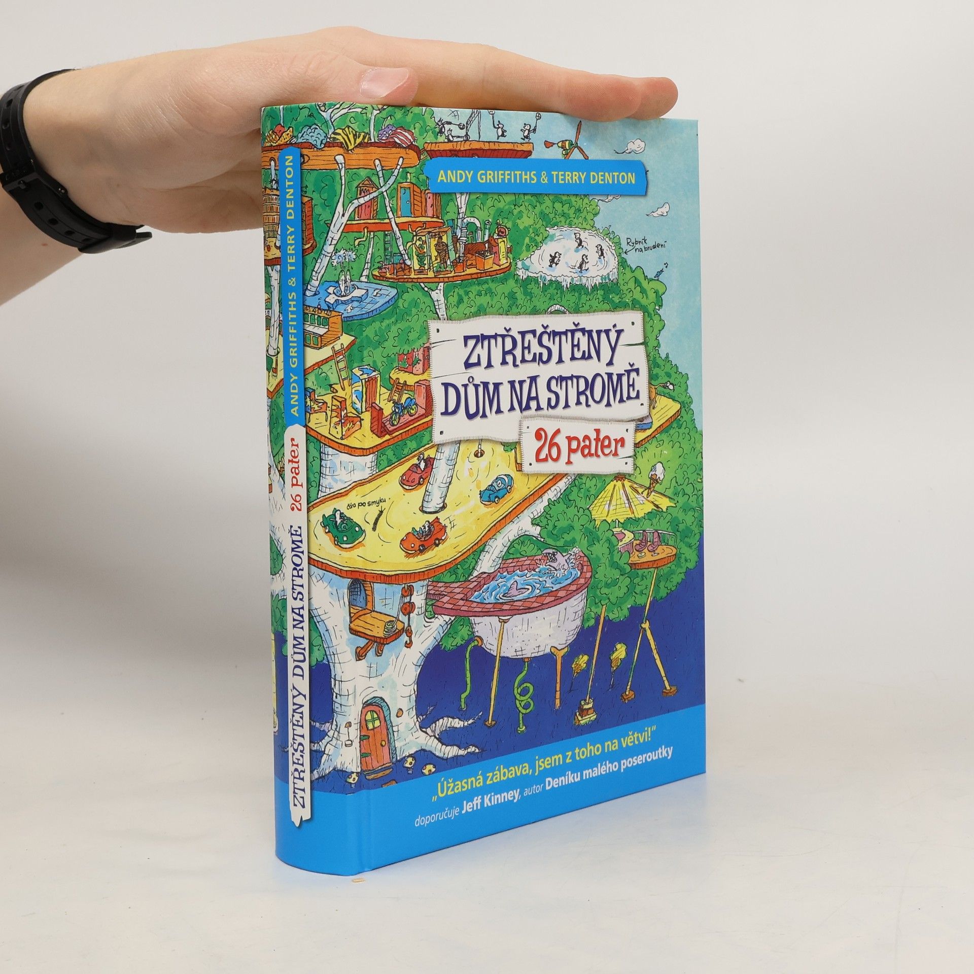 Andy Griffiths Ztřeštěný dům na stromě : 26 pater