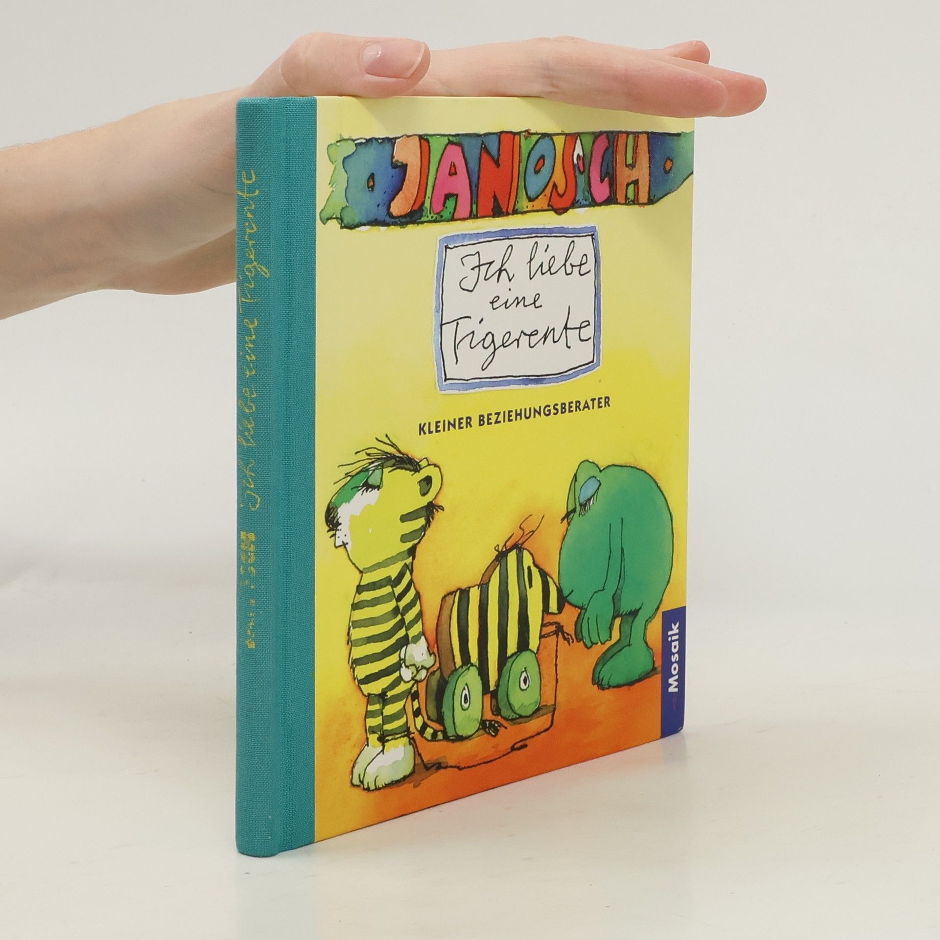 Janosch Ich liebe eine Tigerente