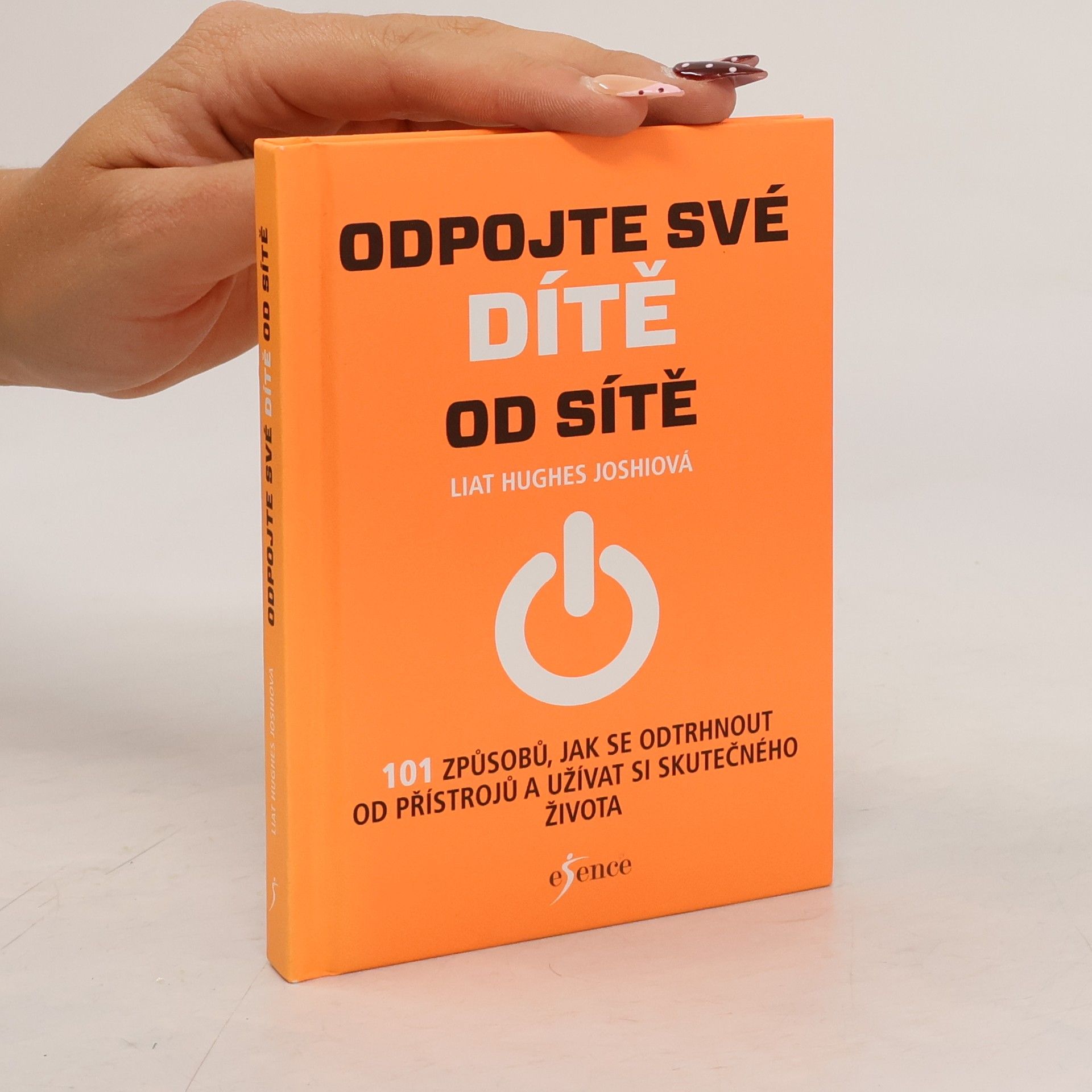 Liat Hughes Joshi Odpojte své dítě od sítě