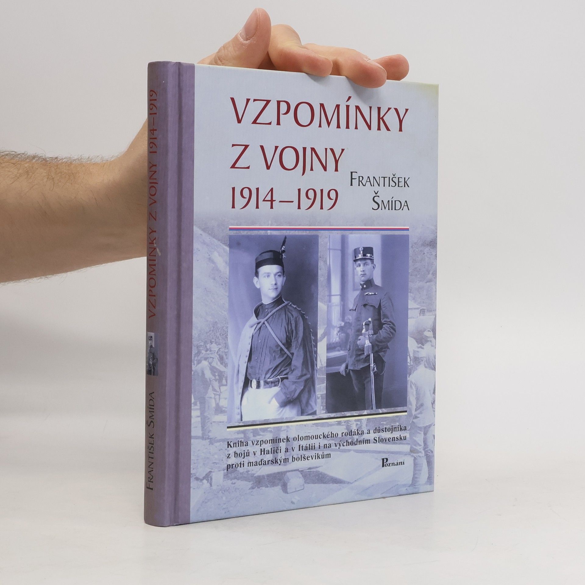 František Šmída Vzpomínky z vojny 1914 – 1919