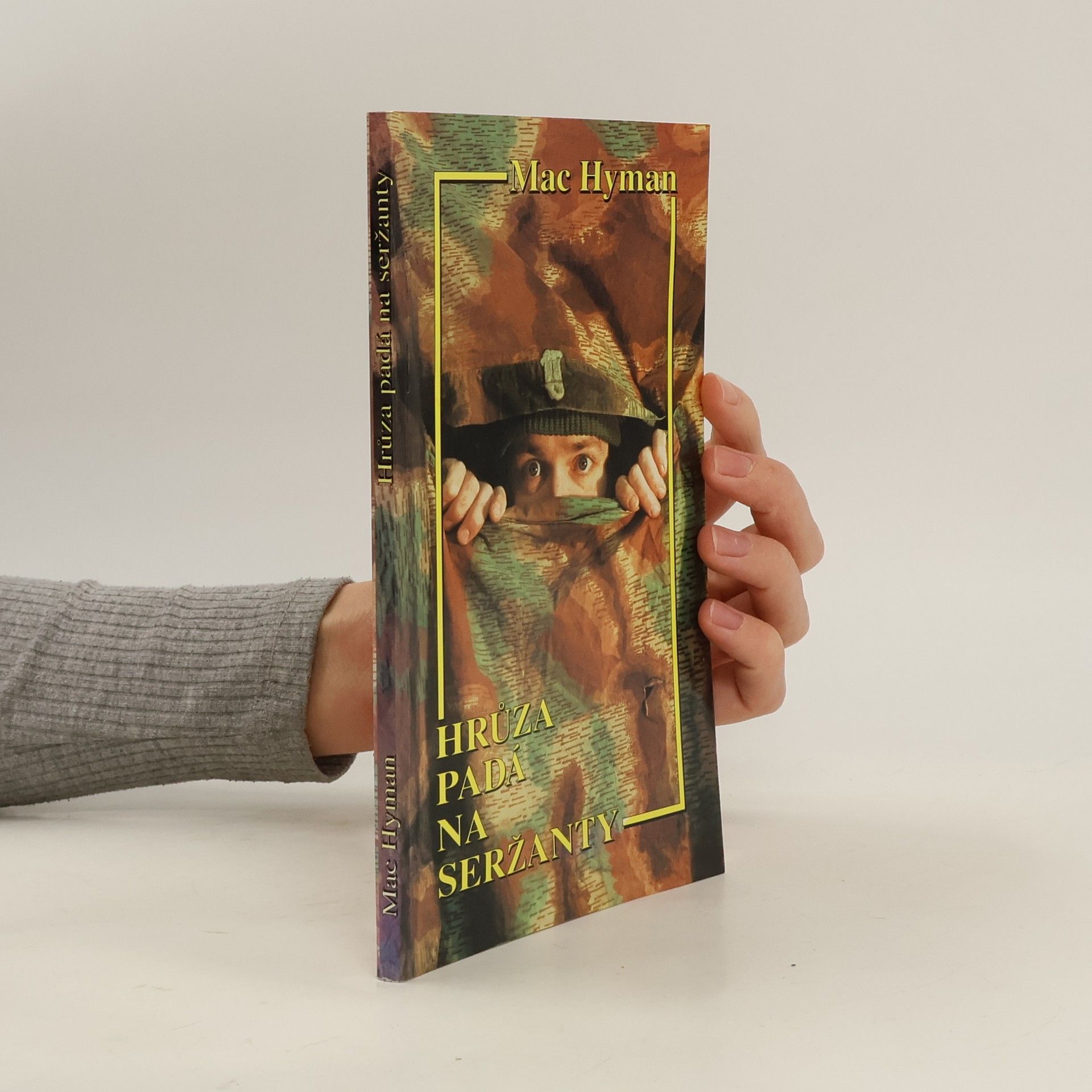 Mac Hyman Hrůza padá na seržanty