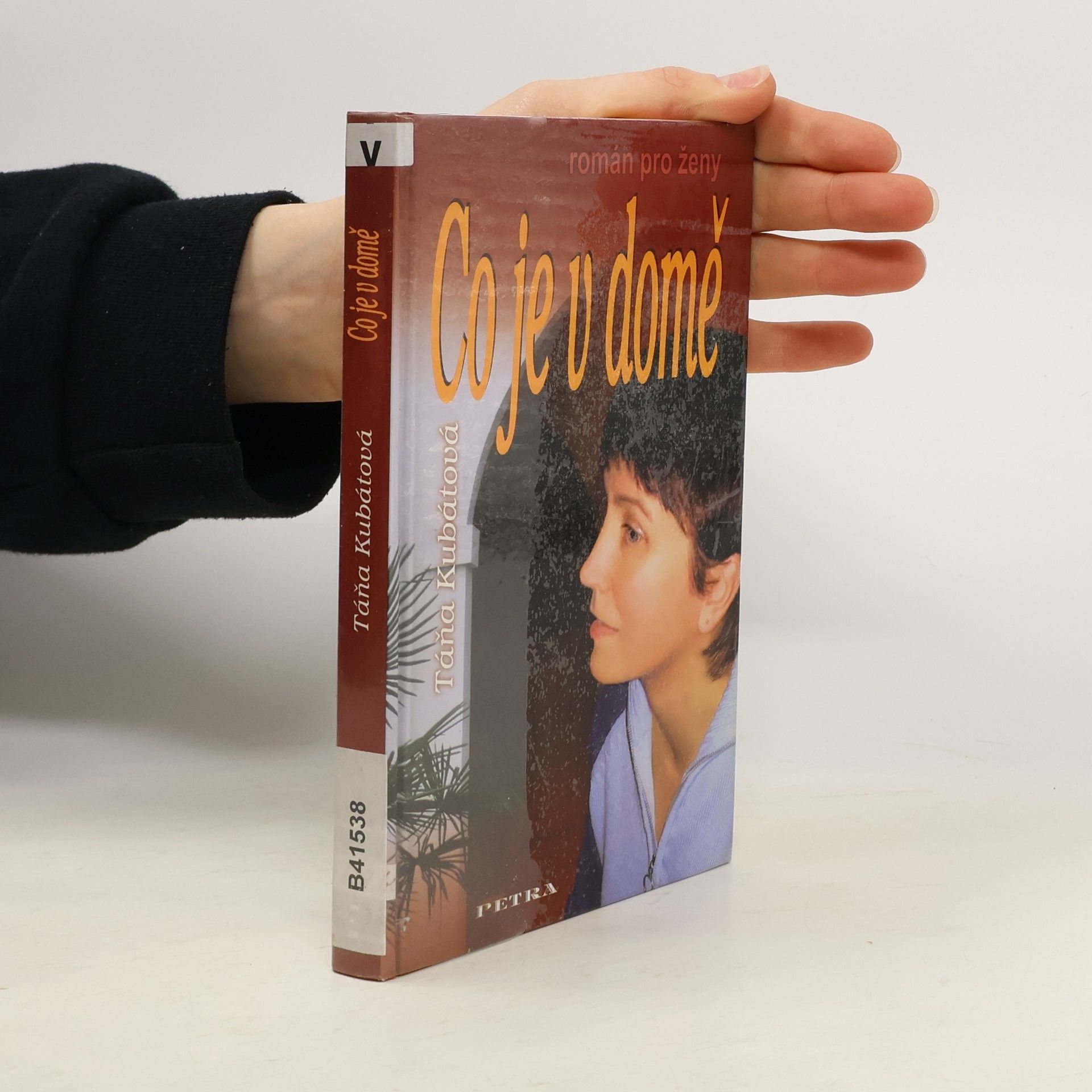 Táňa Kubátová Co je v domě