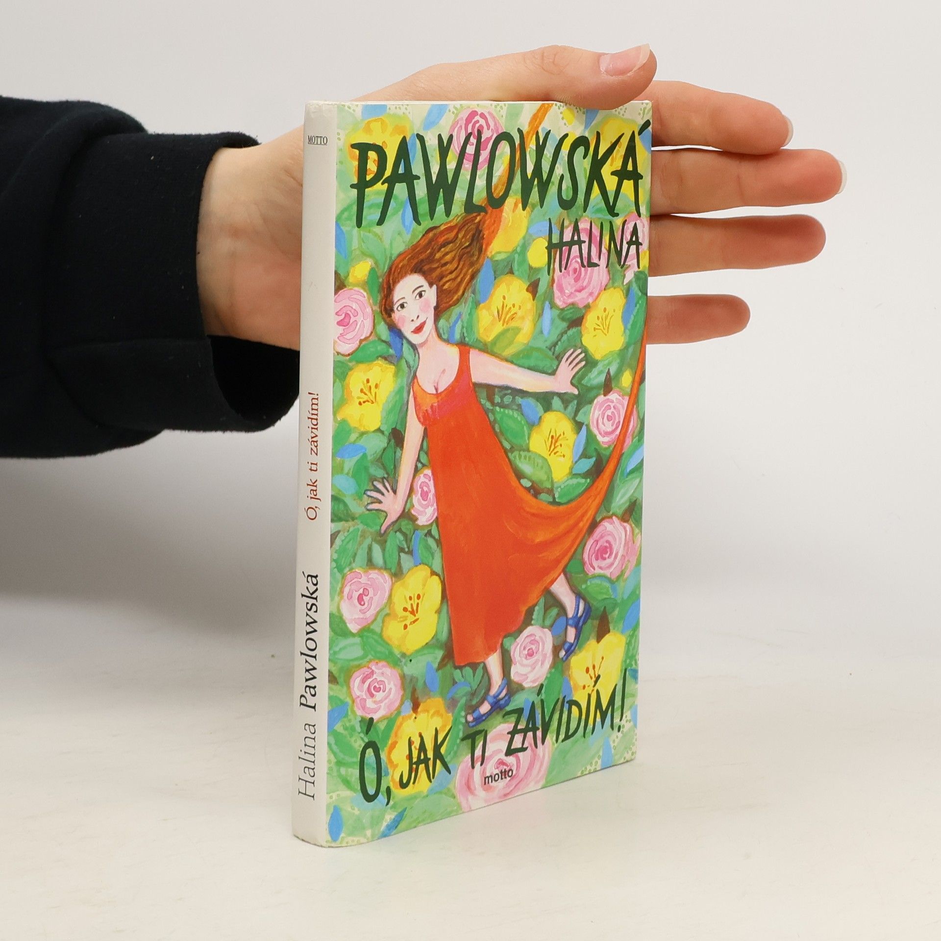 Halina Pawlowská Ó, jak ti závidím!