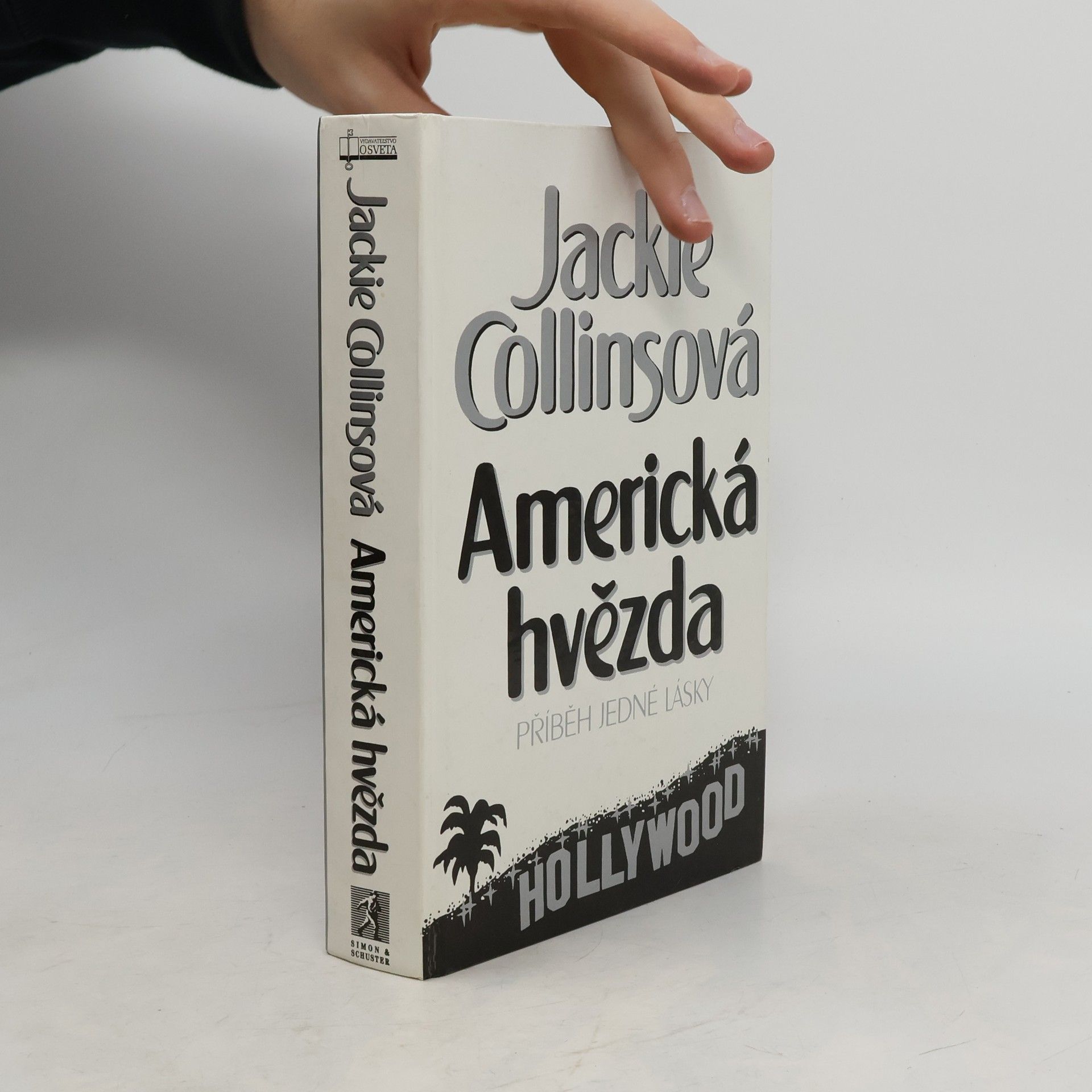 Jackie Collins Americká hvězda. Příběh jedné lásky