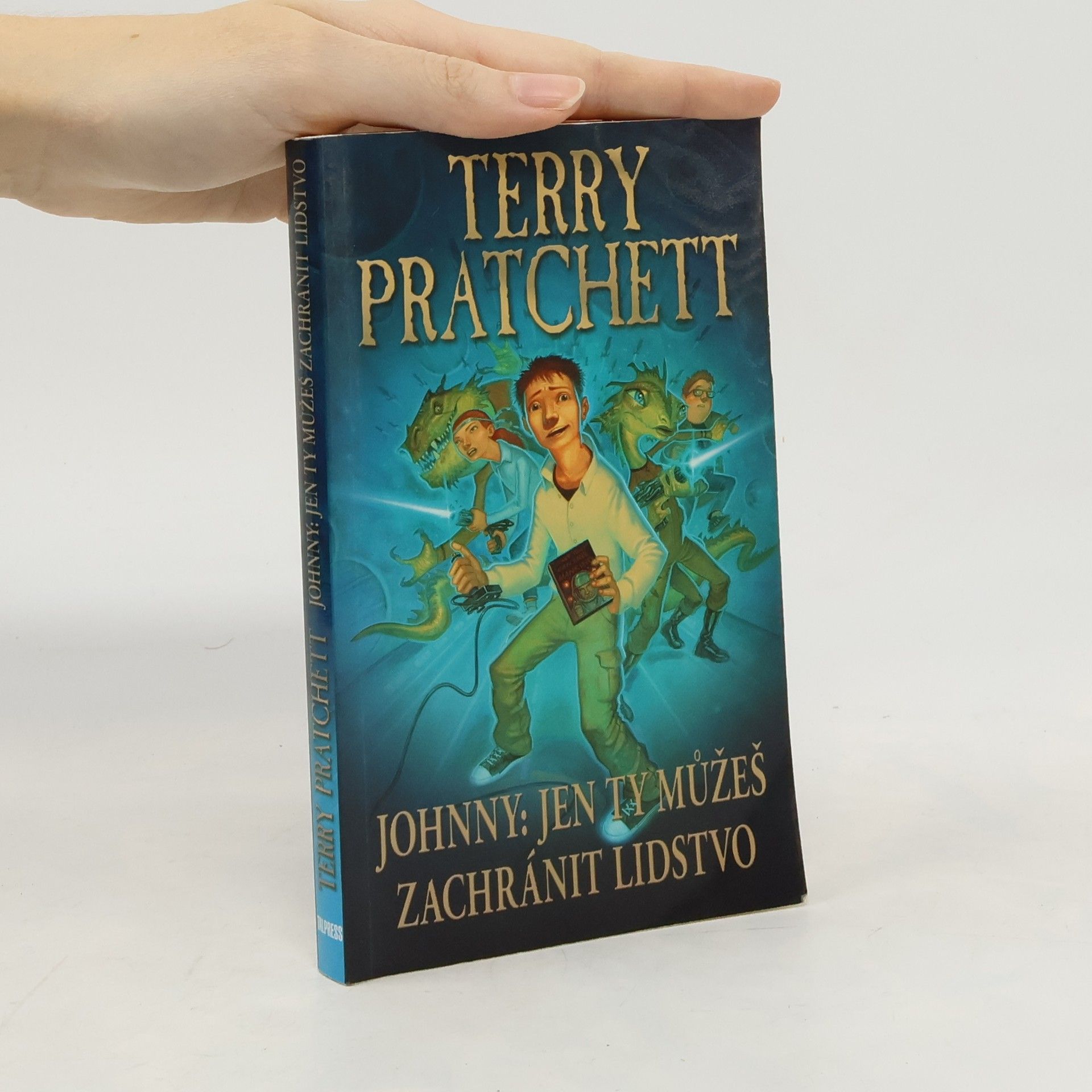 Terry Pratchett Johnny: Jen ty můžeš zachránit lidstvo