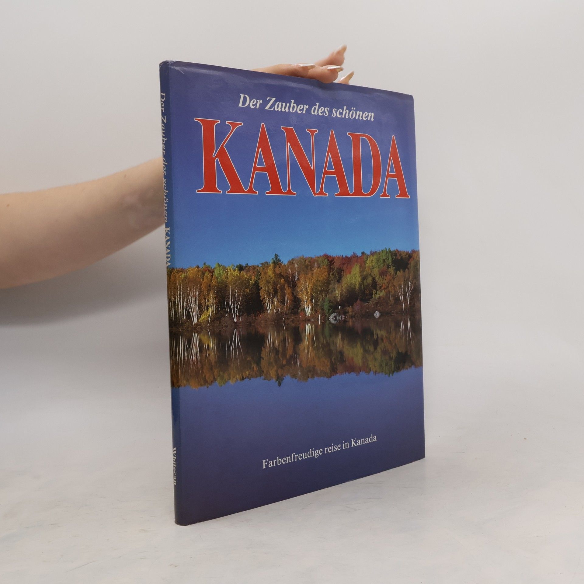 Barbara Wood Der Zauber Des Schönen Kanada