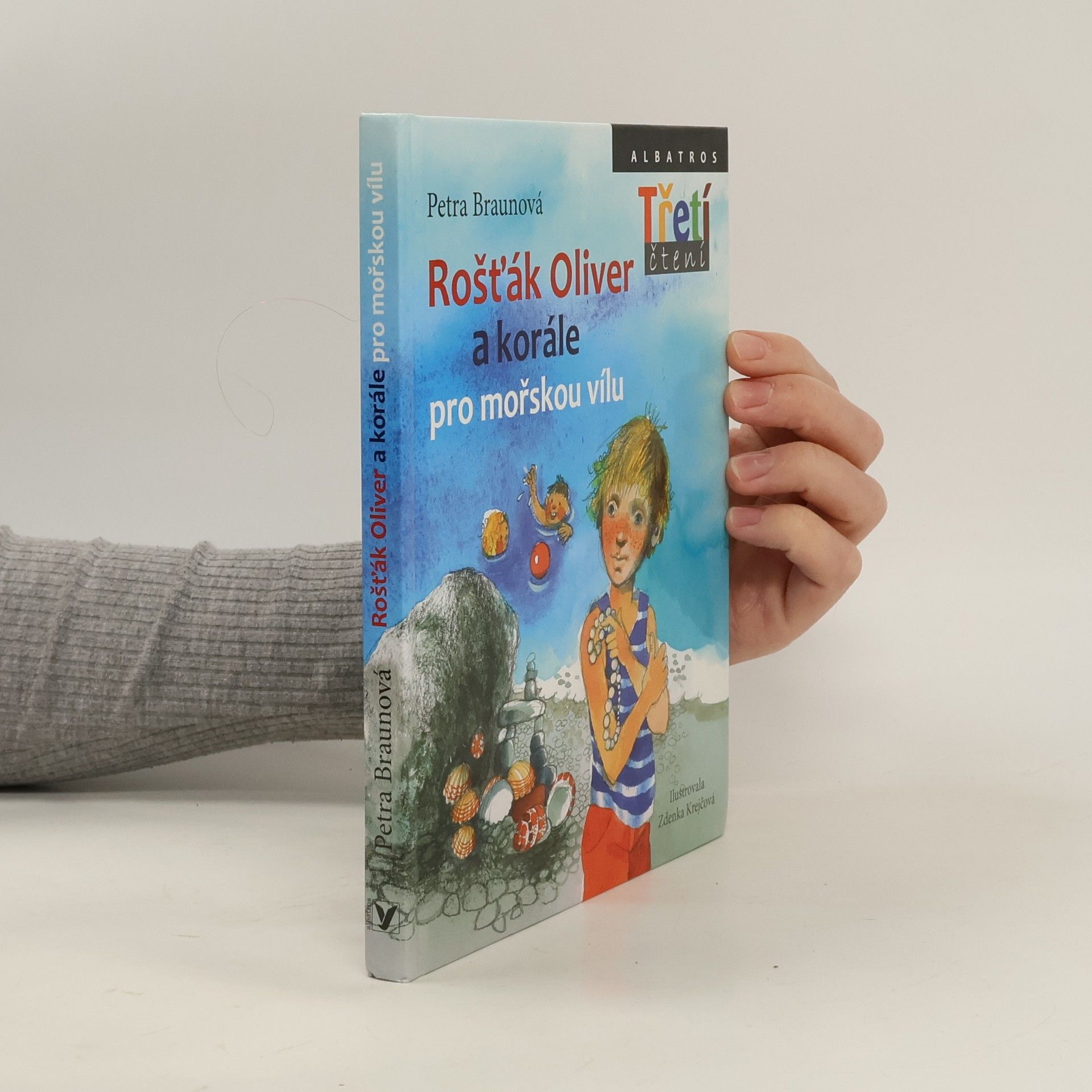 Petra Braun Groh Rošťák Oliver a korále pro mořskou vílu