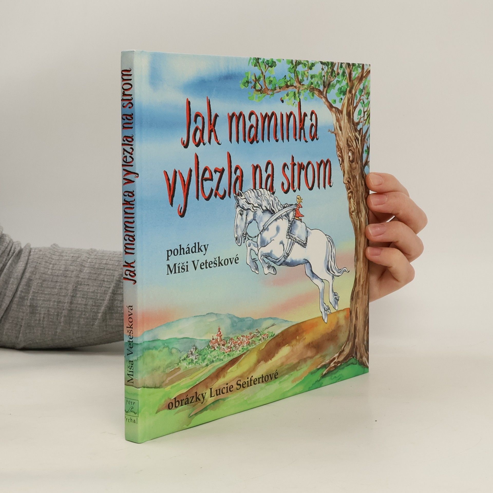 Jak maminka vylezla na strom. Maminčiny rozhlasové pohádky