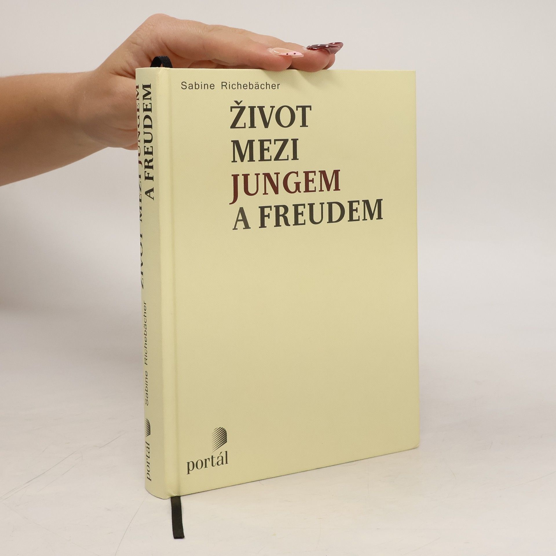 Sabine Richebächer Život mezi Jungem a Freudem : životopis Sabiny Spielreinové