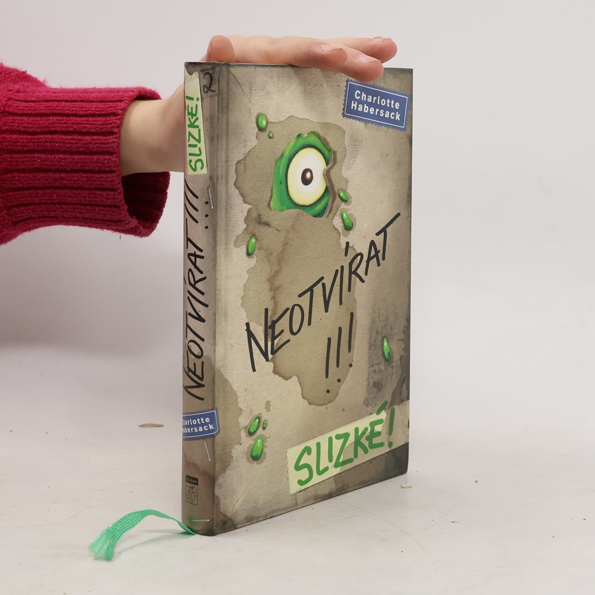 Charlotte Habersack Neotvírat!!!. Slizké!