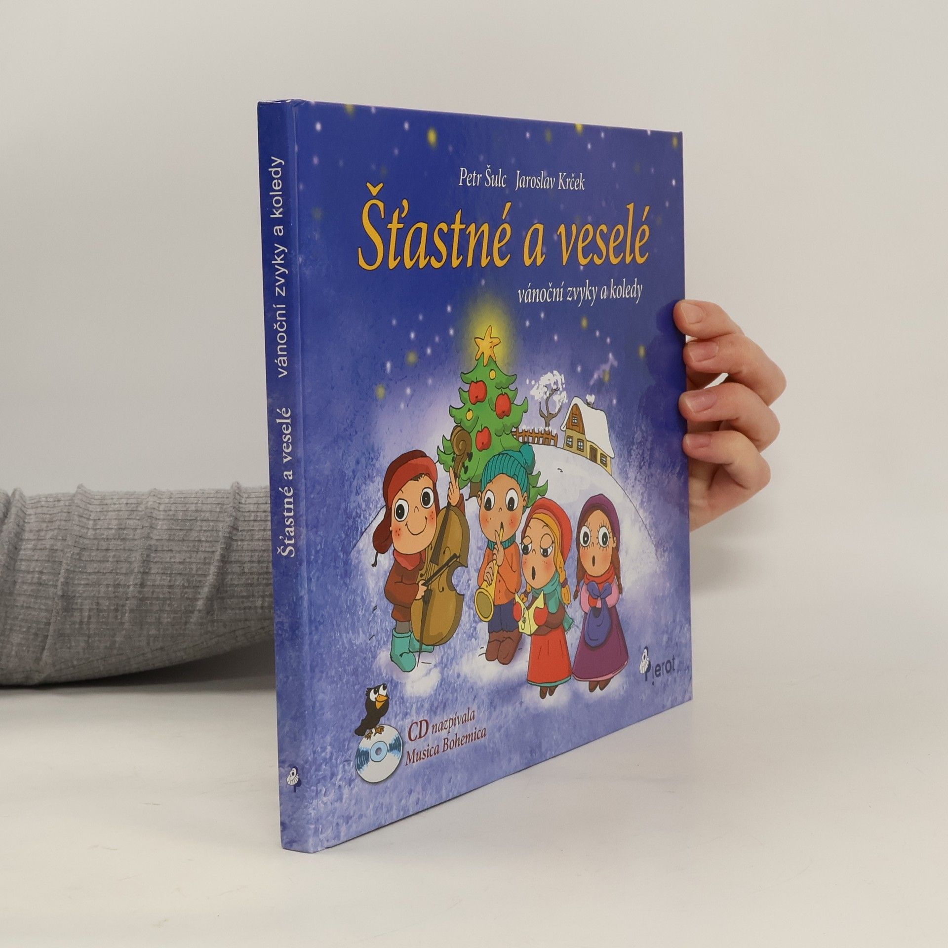 Collectif d'auteurs Šťastné a veselé : vánoční zvyky a koledy