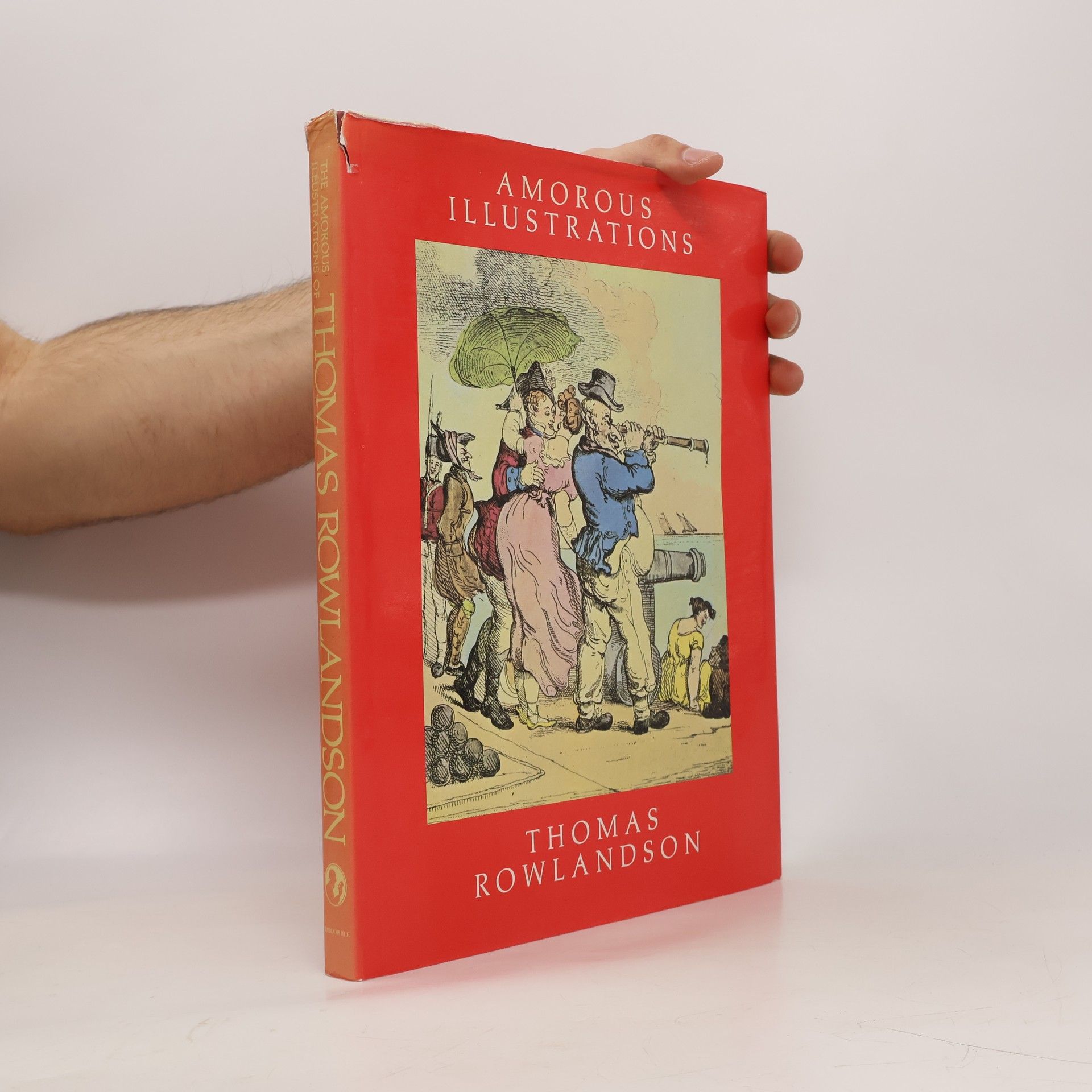 Thomas Rowlandson Amorous Illustrations of Thomas Rowlandson