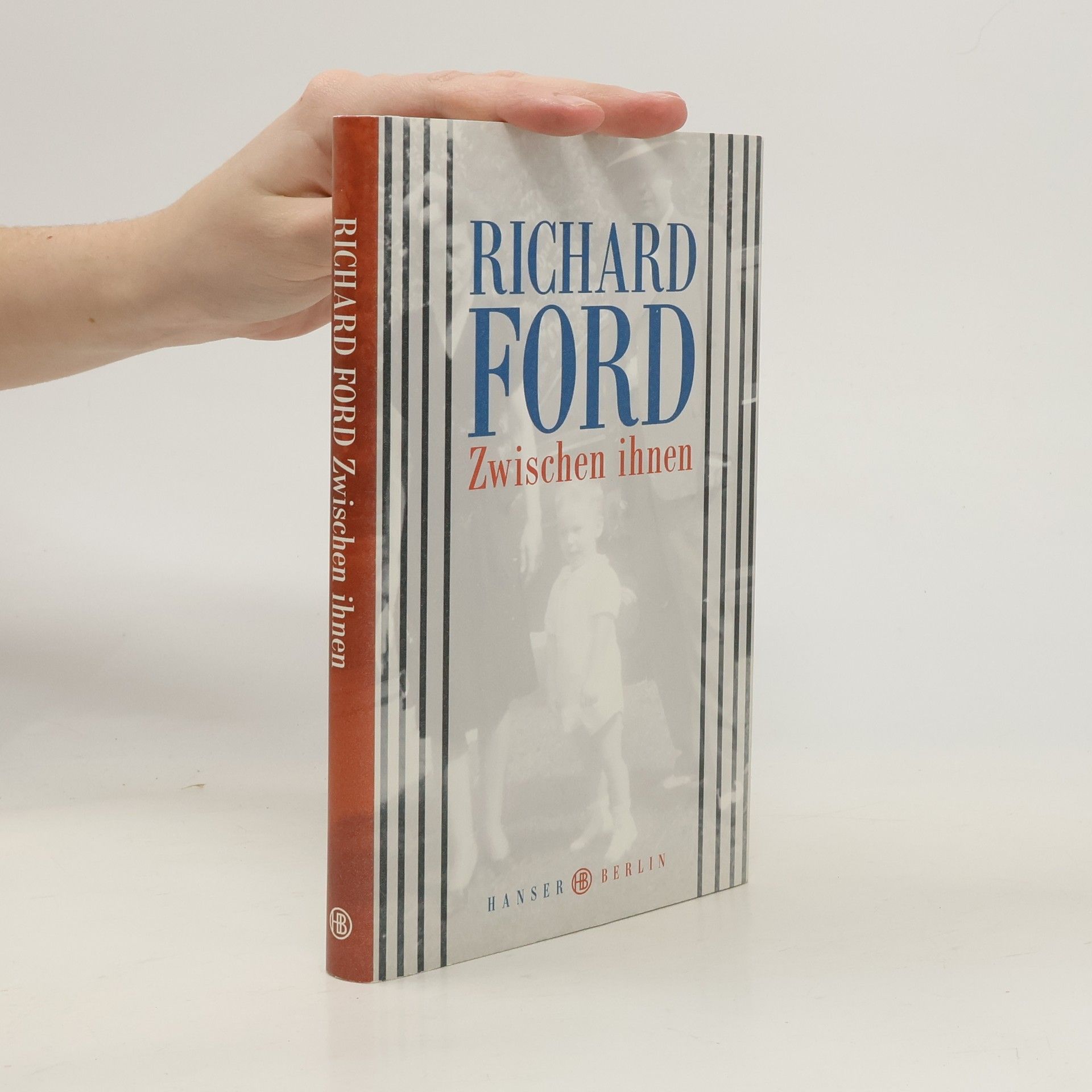 Richard Ford Zwischen ihnen