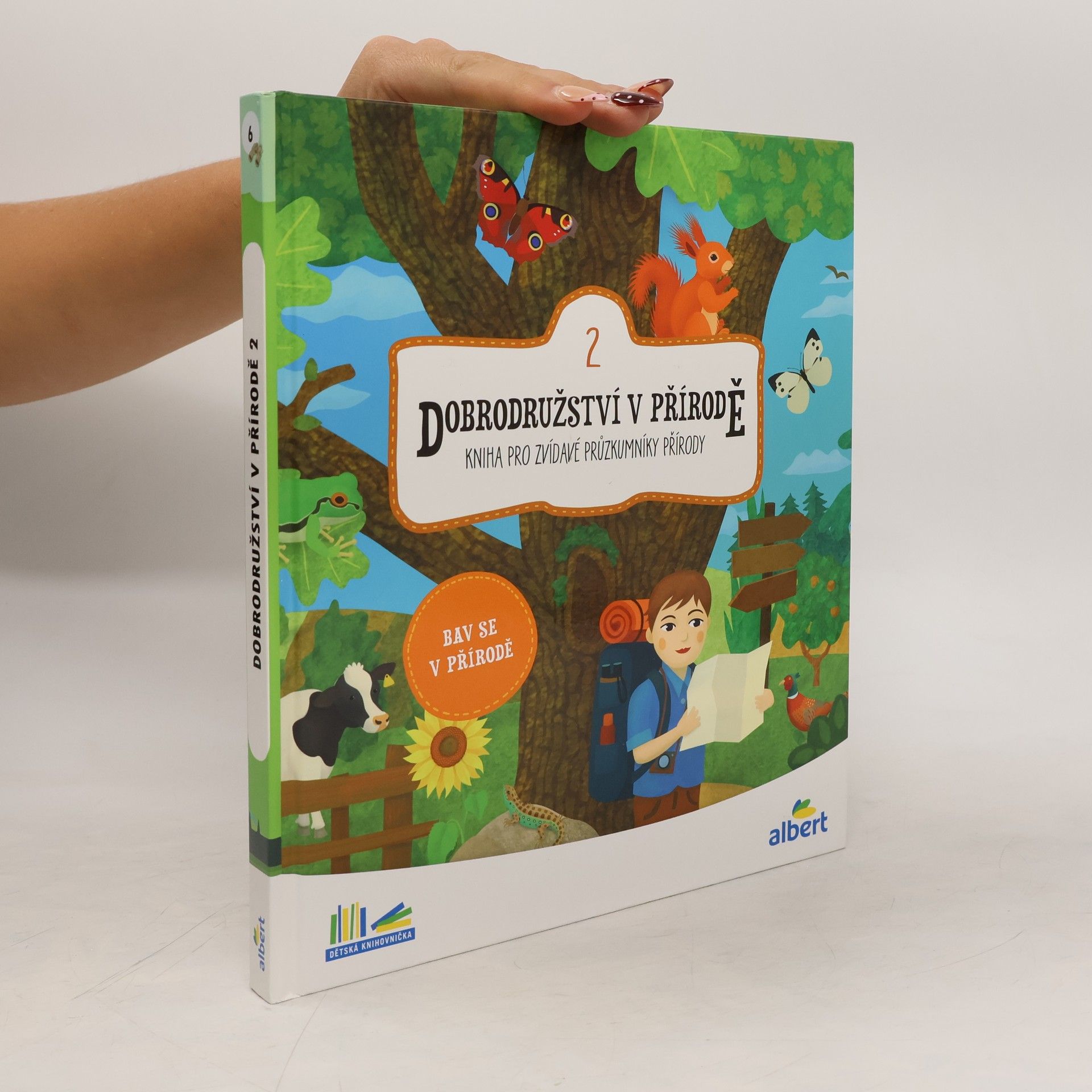Kolektiv autorů Dobrodružství v přírodě : kniha pro zvídavé průzkumníky přírody. 2