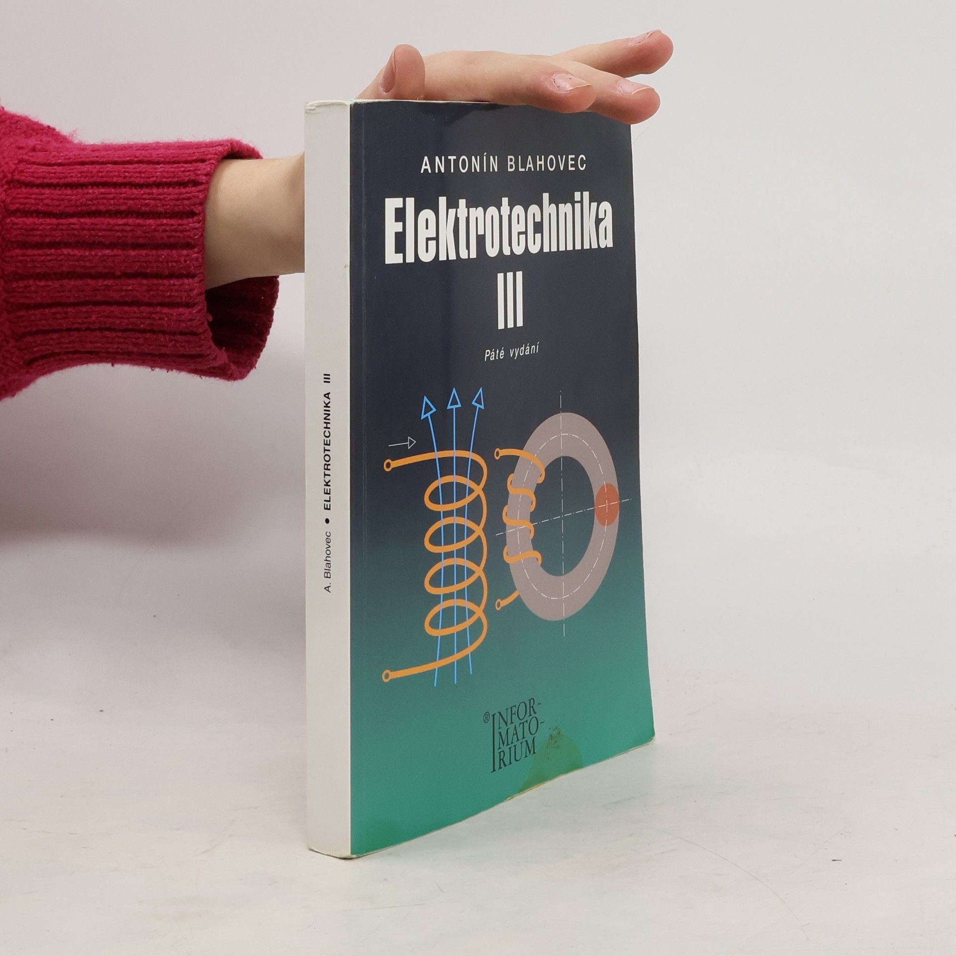 Antonín Blahovec Elektrotechnika III