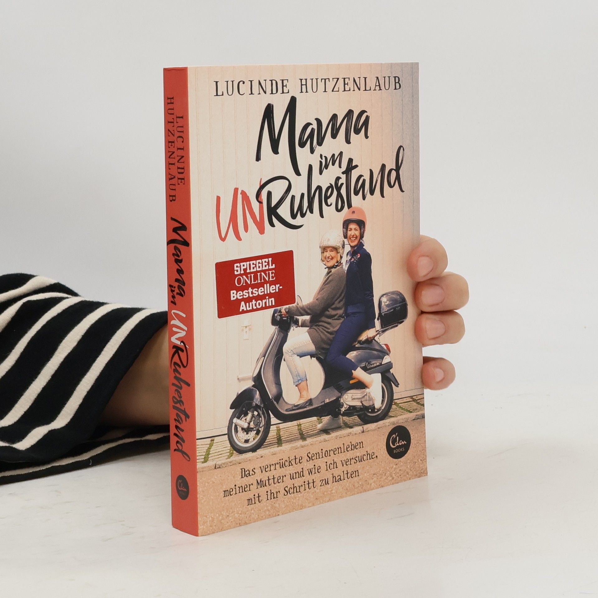 Lucinde Hutzenlaub Mama im Unruhestand