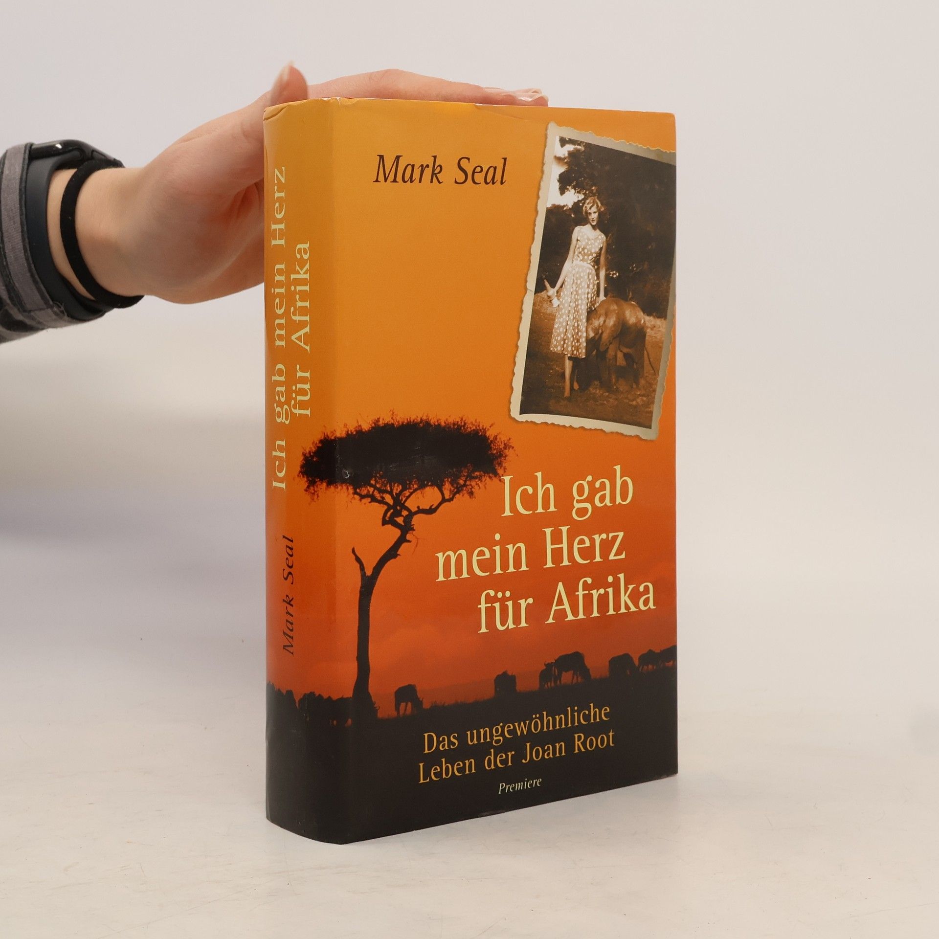 Mark Seal Ich gab mein Herz für Afrika