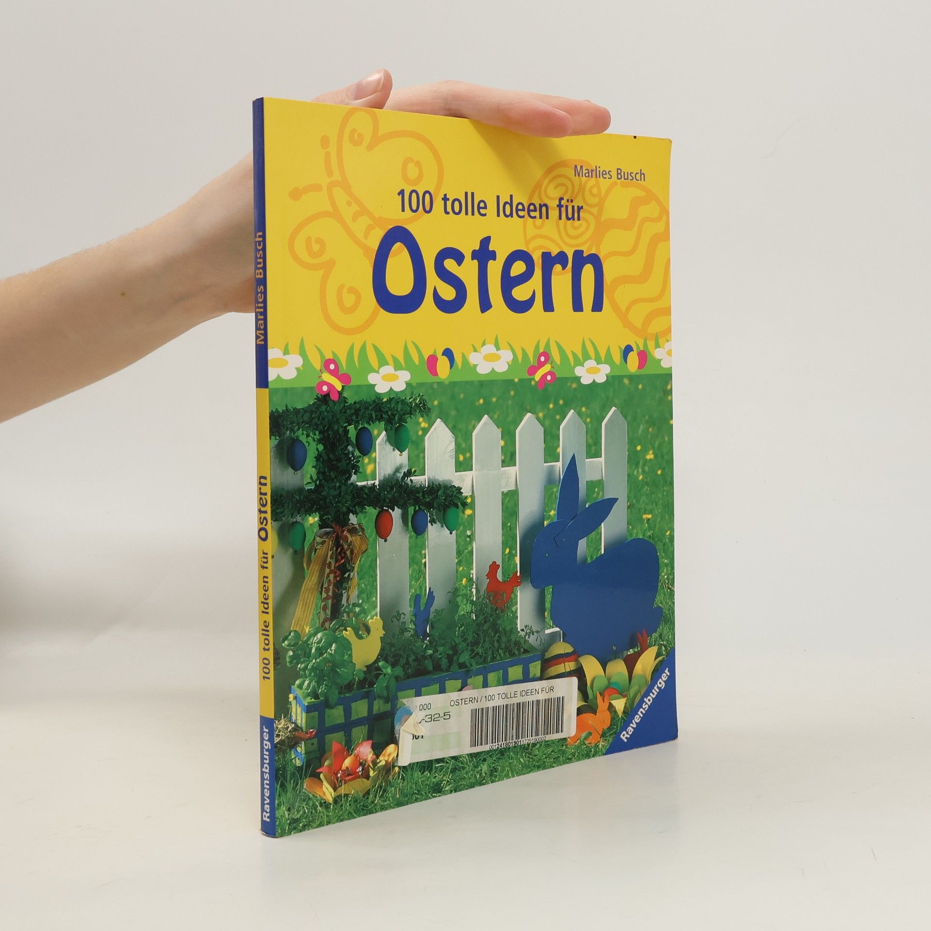 Marlies Busch 100 tolle Ideen für Ostern